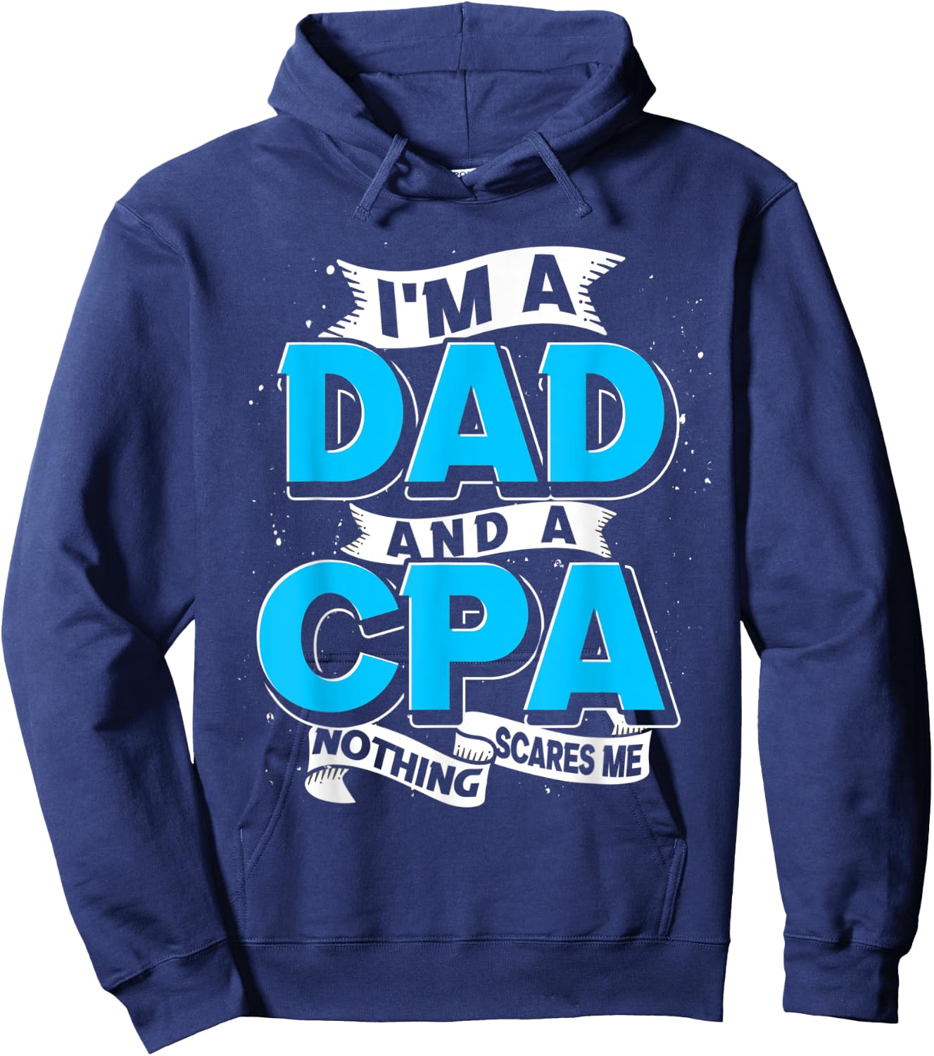 Certified Public Accountant Dad Accounting Fathers Day CPA Hoodie - Hoodie | Navy