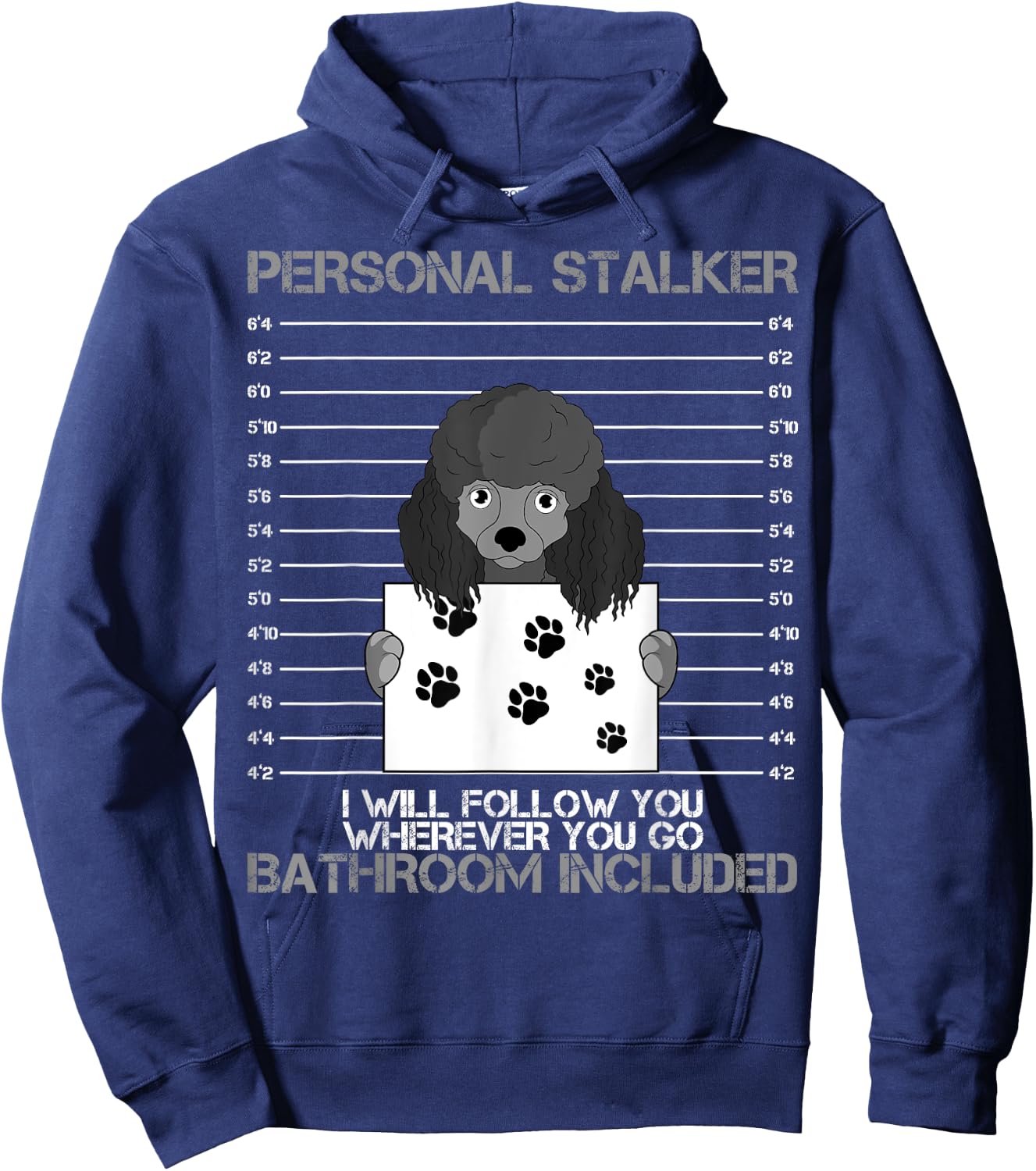 Poodle Personal Stalker Dog Owner Pet Water Retriever Lover Men Women Kids Hoodie - Hoodie | Navy