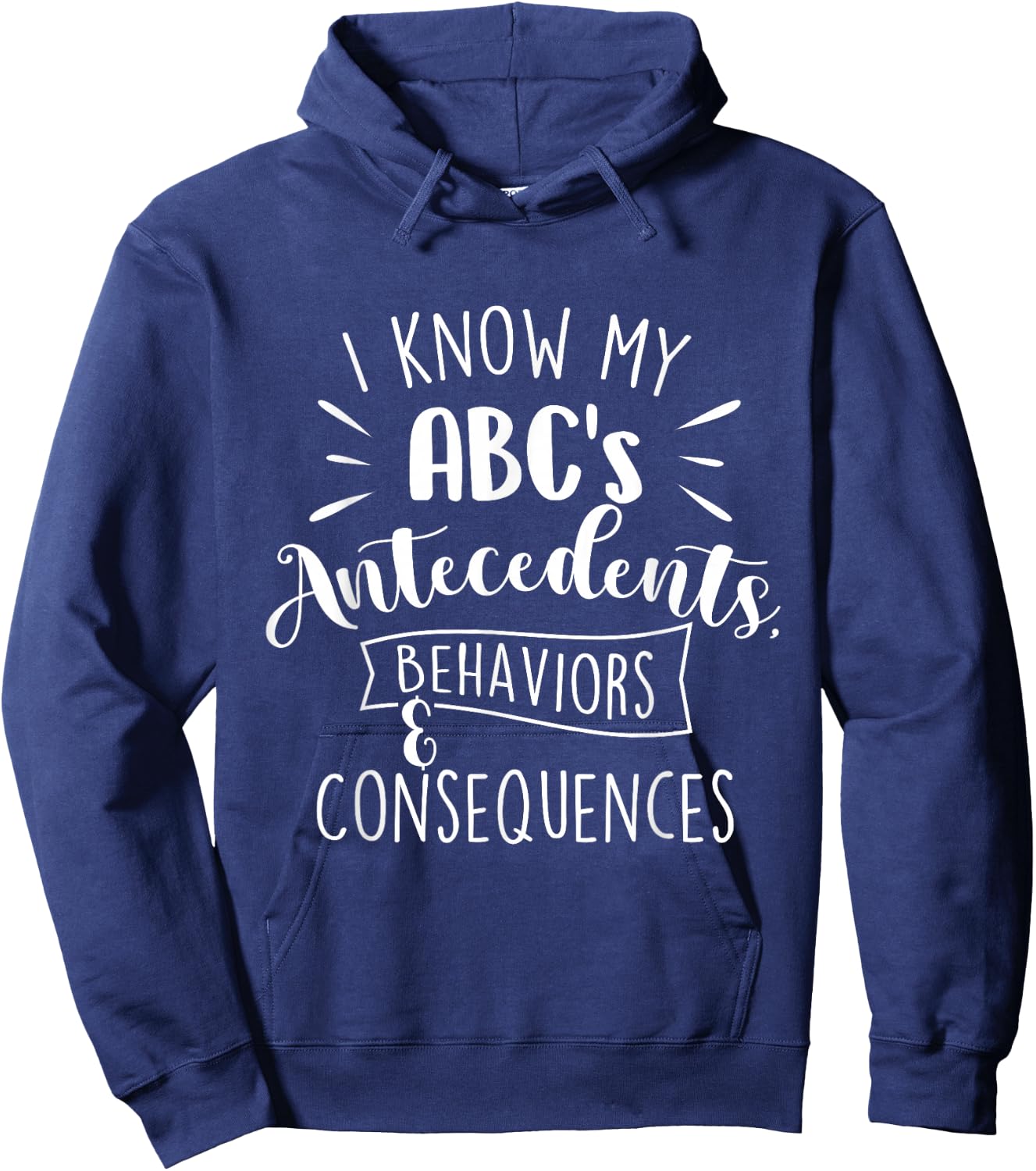 I Know My Abc's Behavior Analyst Therapist Psychologist Small Hoodie - Hoodie | Navy