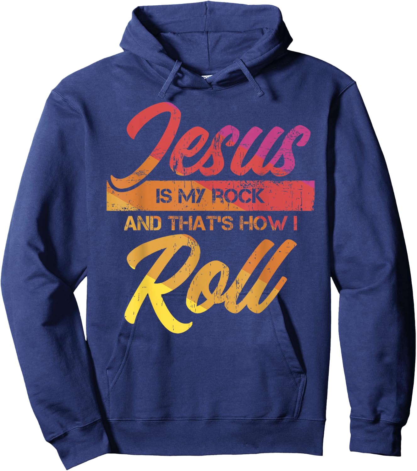 Jesus Is My Rock And That's How I Roll Hoodie - Hoodie | Navy