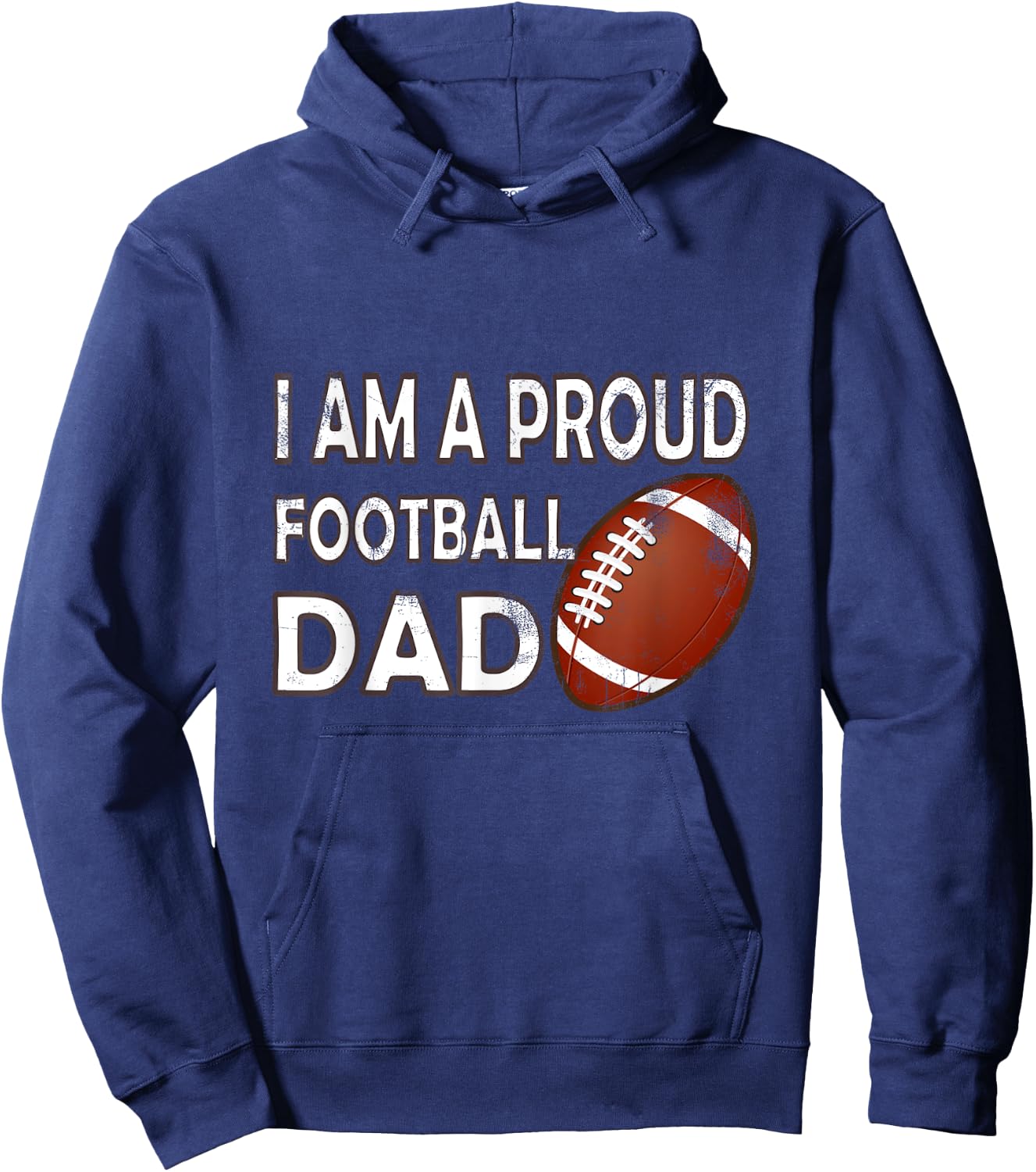 Proud Football Dad Shirt Funny Foodball Father Hoodie - Hoodie | Navy
