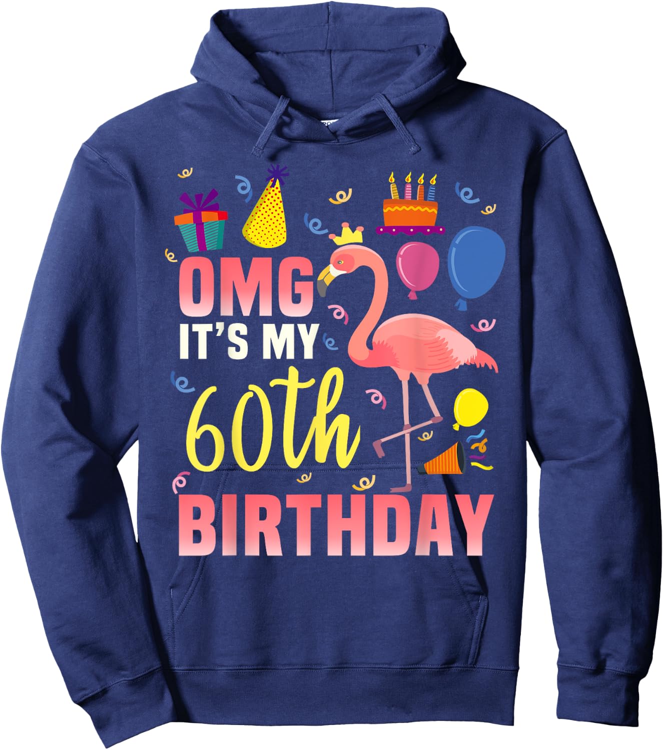 60 Year Old Women Men Gift Flamingo It's My 60th Birthday Hoodie - Hoodie | Navy