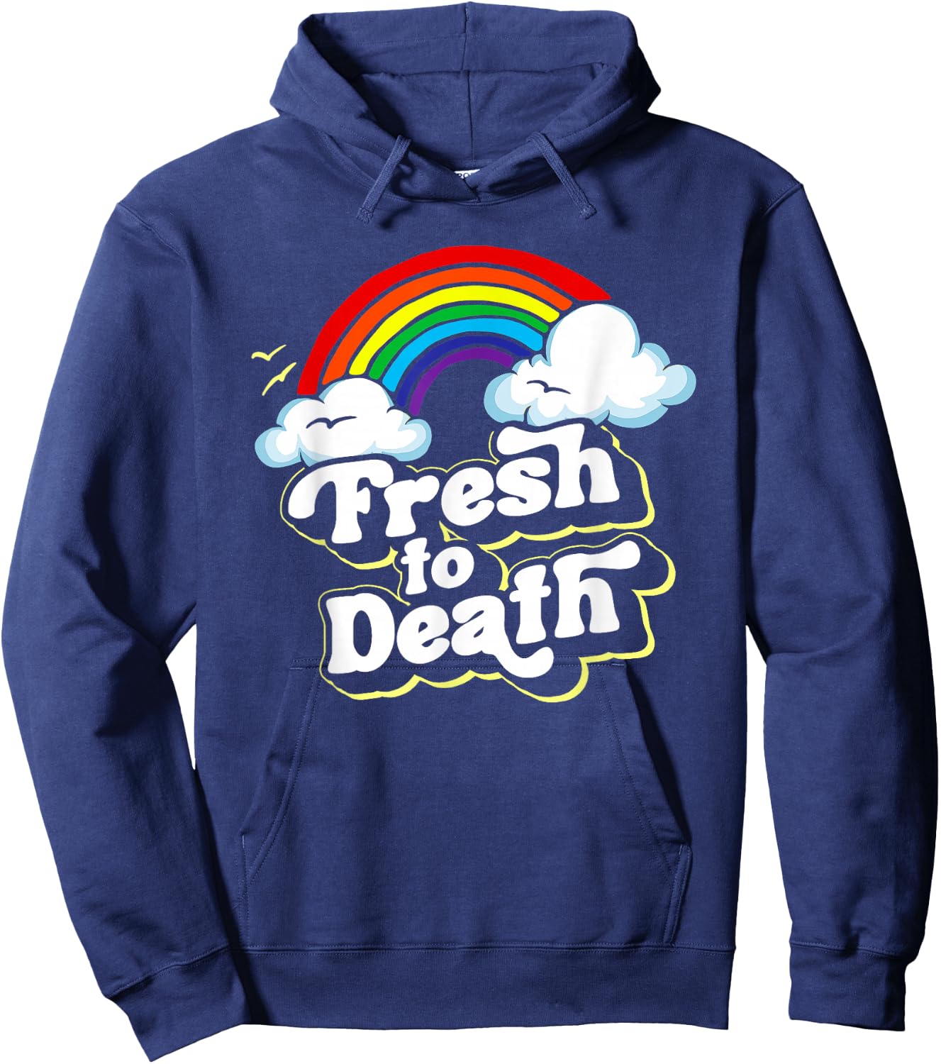 Fresh to Death Funny Hip-hop Vintage Rainbow 80's Hoodie - Hoodie | Navy