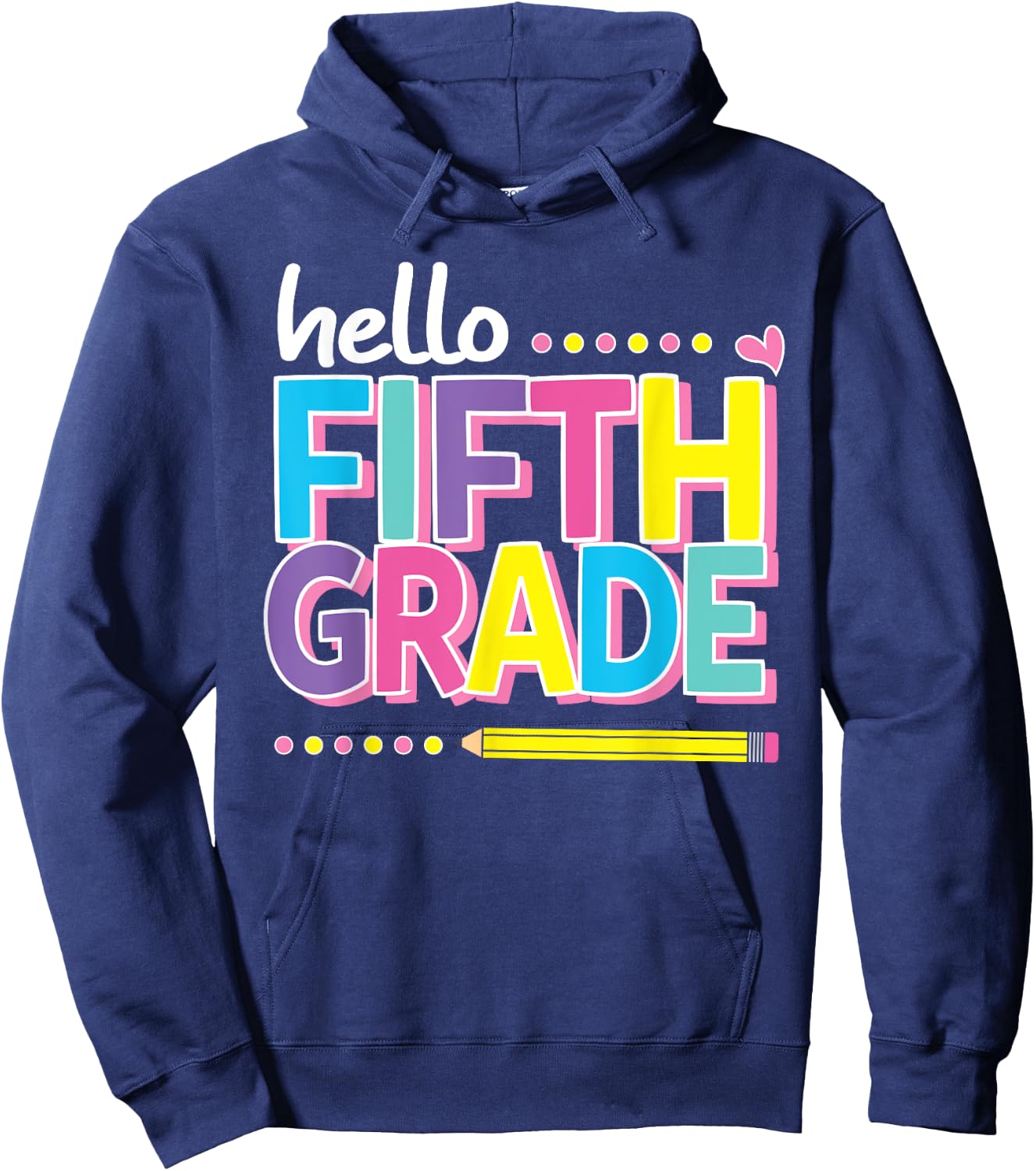 Hello Fifth 5th Grade First Day Back to School Teacher Girls Hoodie - Hoodie | Navy