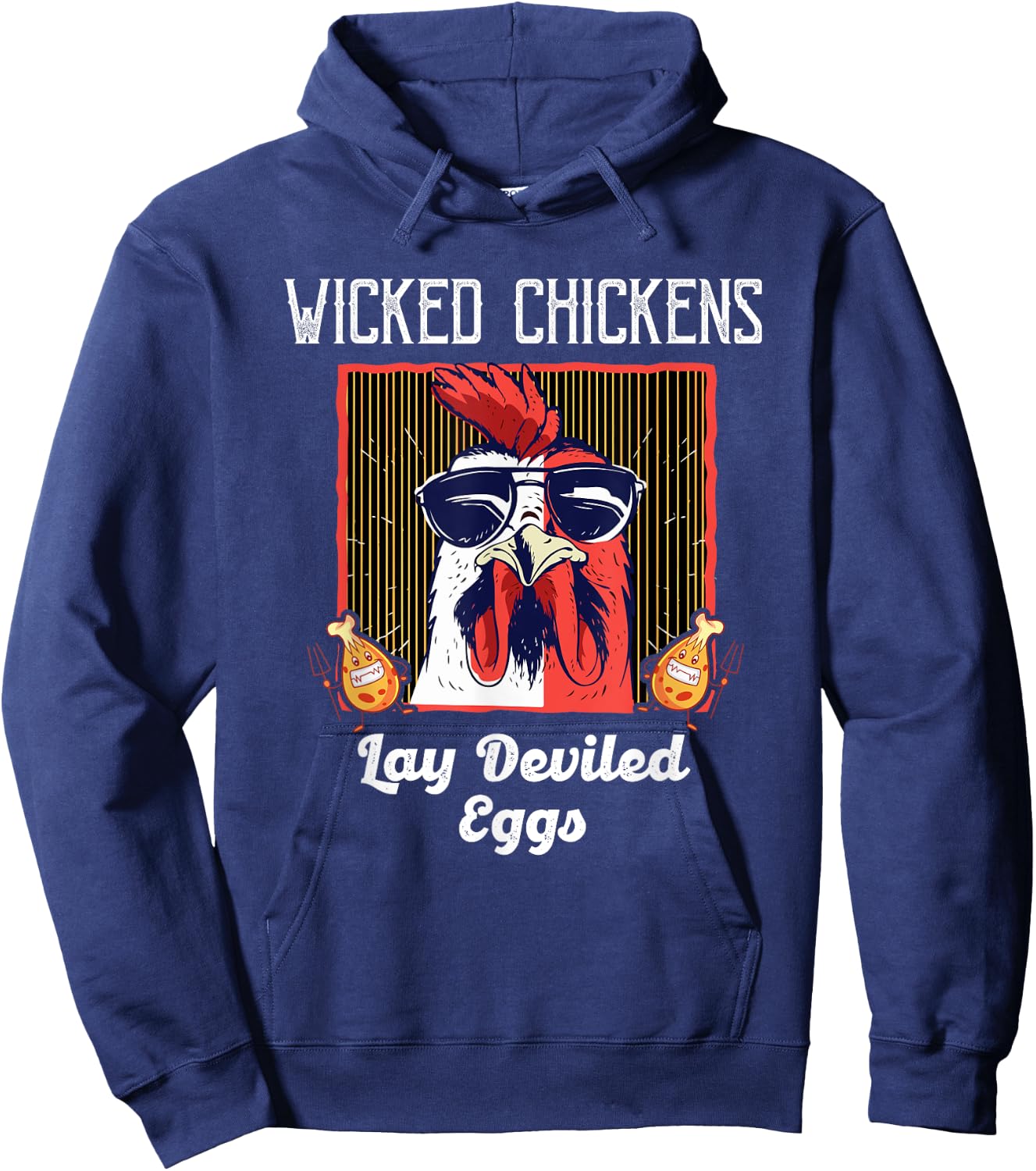 Wicked Chickens Lay Deviled Eggs Lover Hoodie - Hoodie | Navy