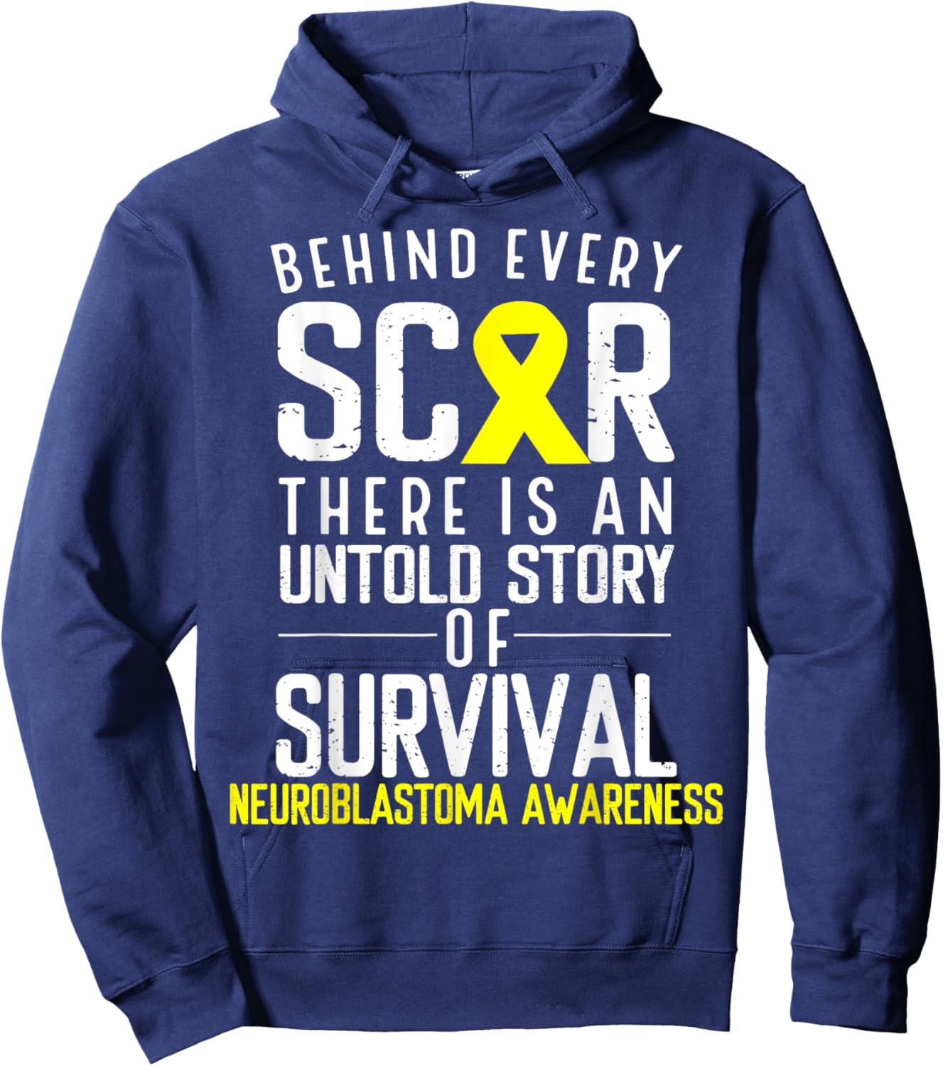 Yellow Ribbon Behind Every Scar Neuroblastoma Awareness Hoodie - Hoodie | Navy