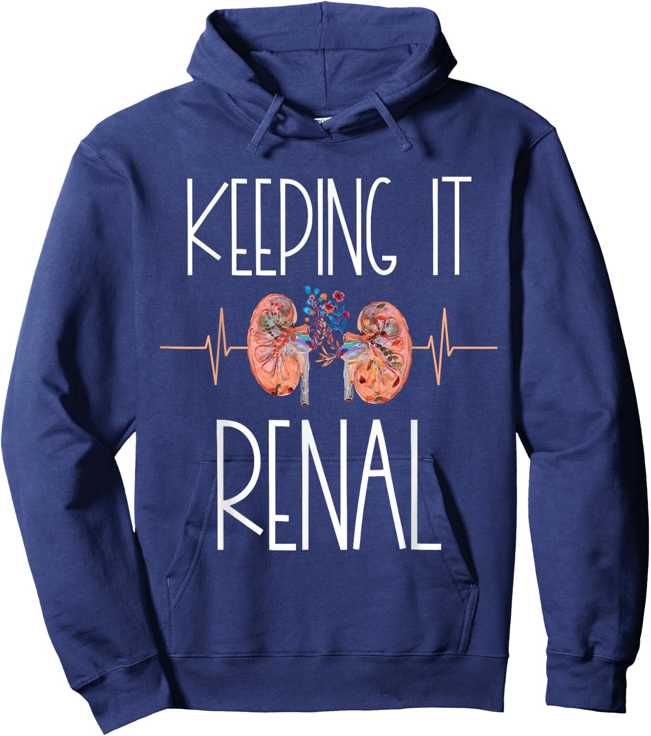Dialysis Technician Week Keeping It Renal Nephrology Nurse Hoodie - Hoodie | Navy