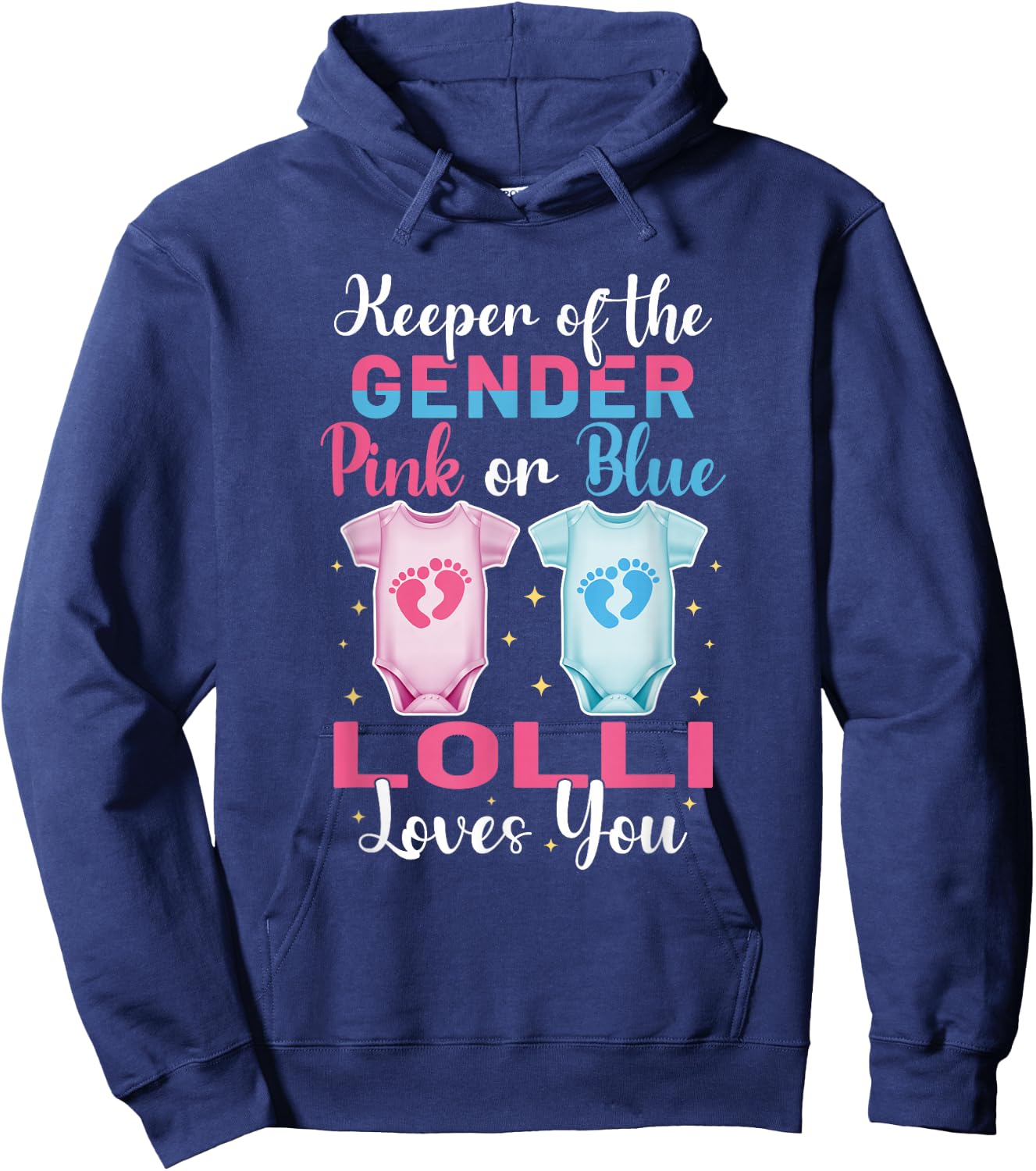 Keeper of The Gender Lolli Loves You - Gender Reveal Hoodie - Hoodie | Navy