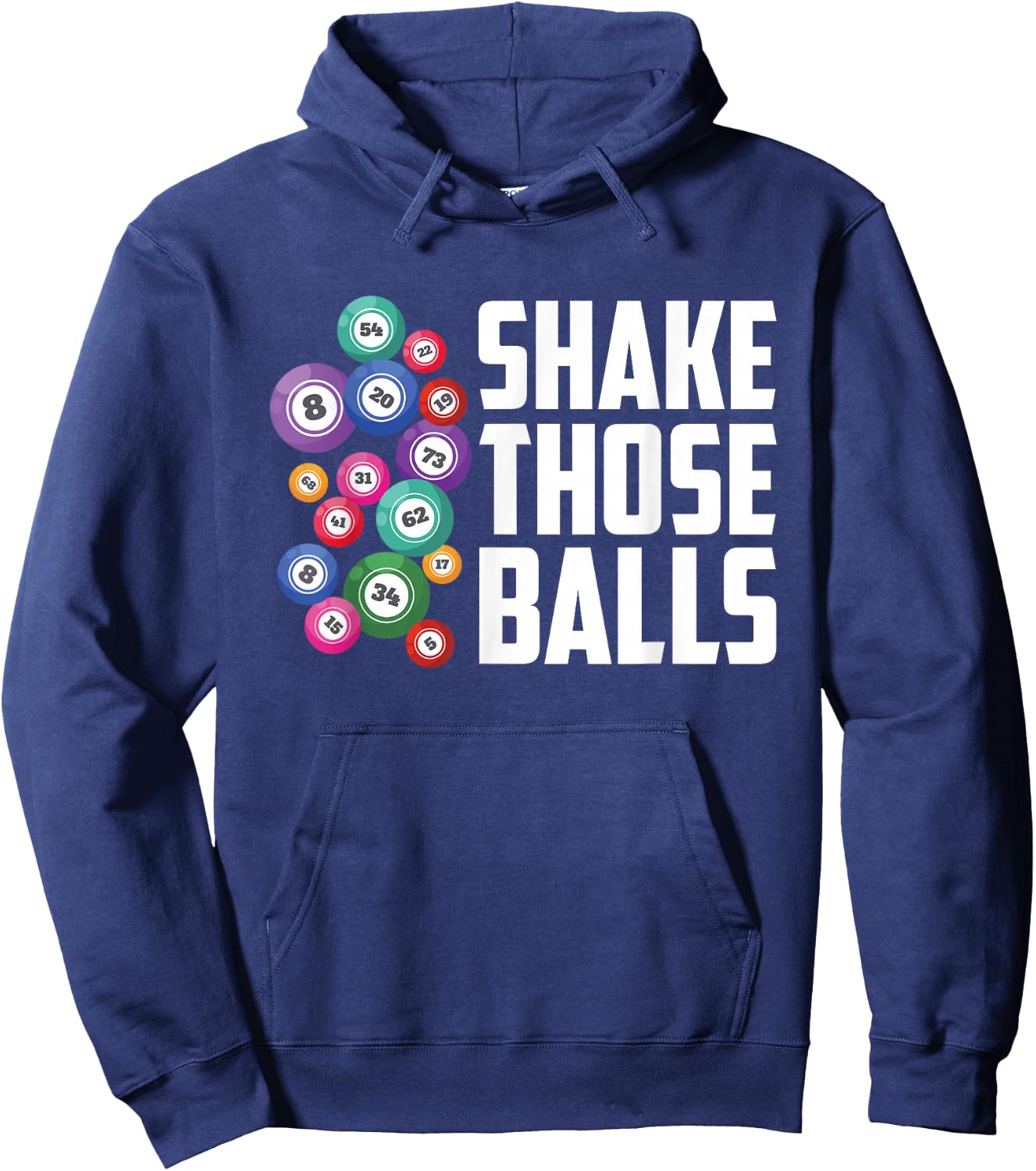 Shake Those Balls Bingo Player Funny Bingo Caller Bingo Hoodie - Hoodie | Navy