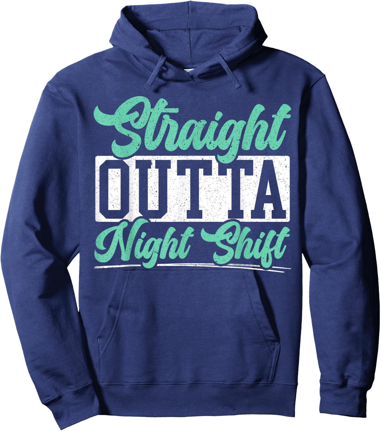Straight Outta Night Shift Graveyard Shift Worker Employee Hoodie - Hoodie | Navy