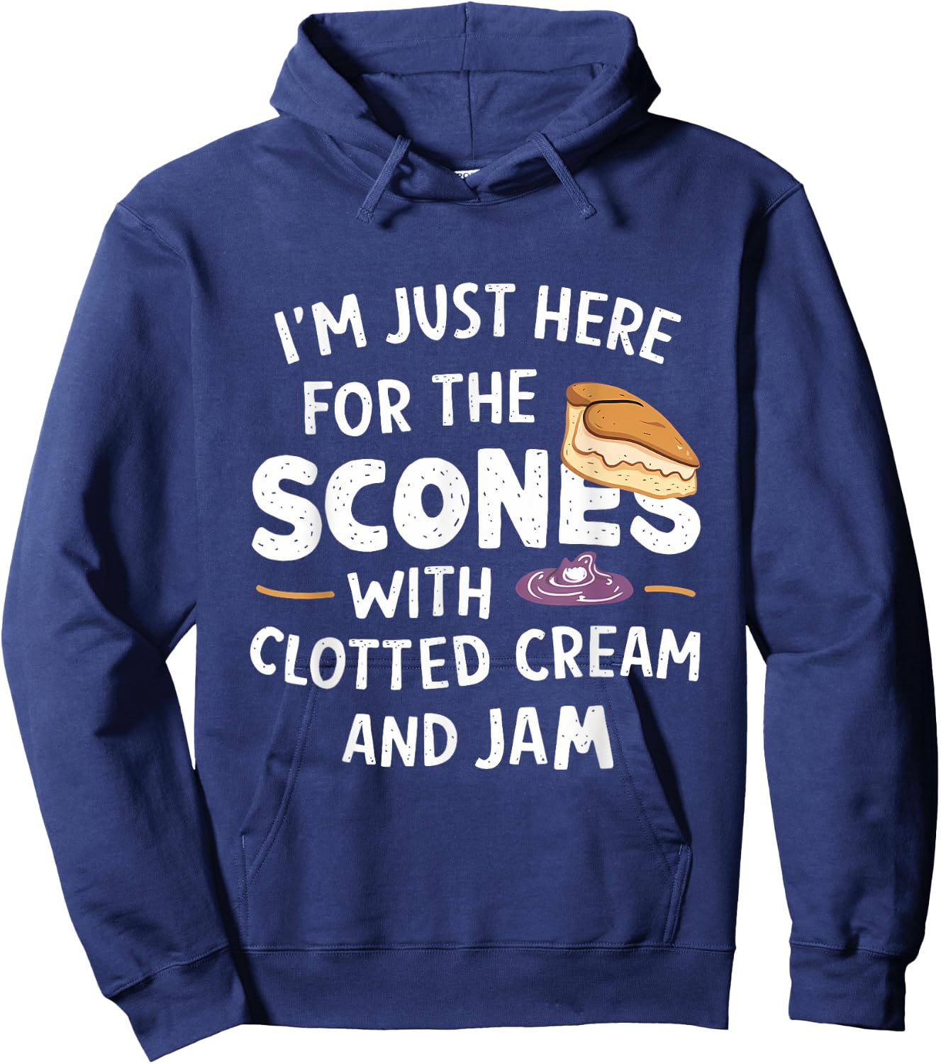 I'm Just Here For The Scones With Clotted Cream and Jam Hoodie - Hoodie | Navy
