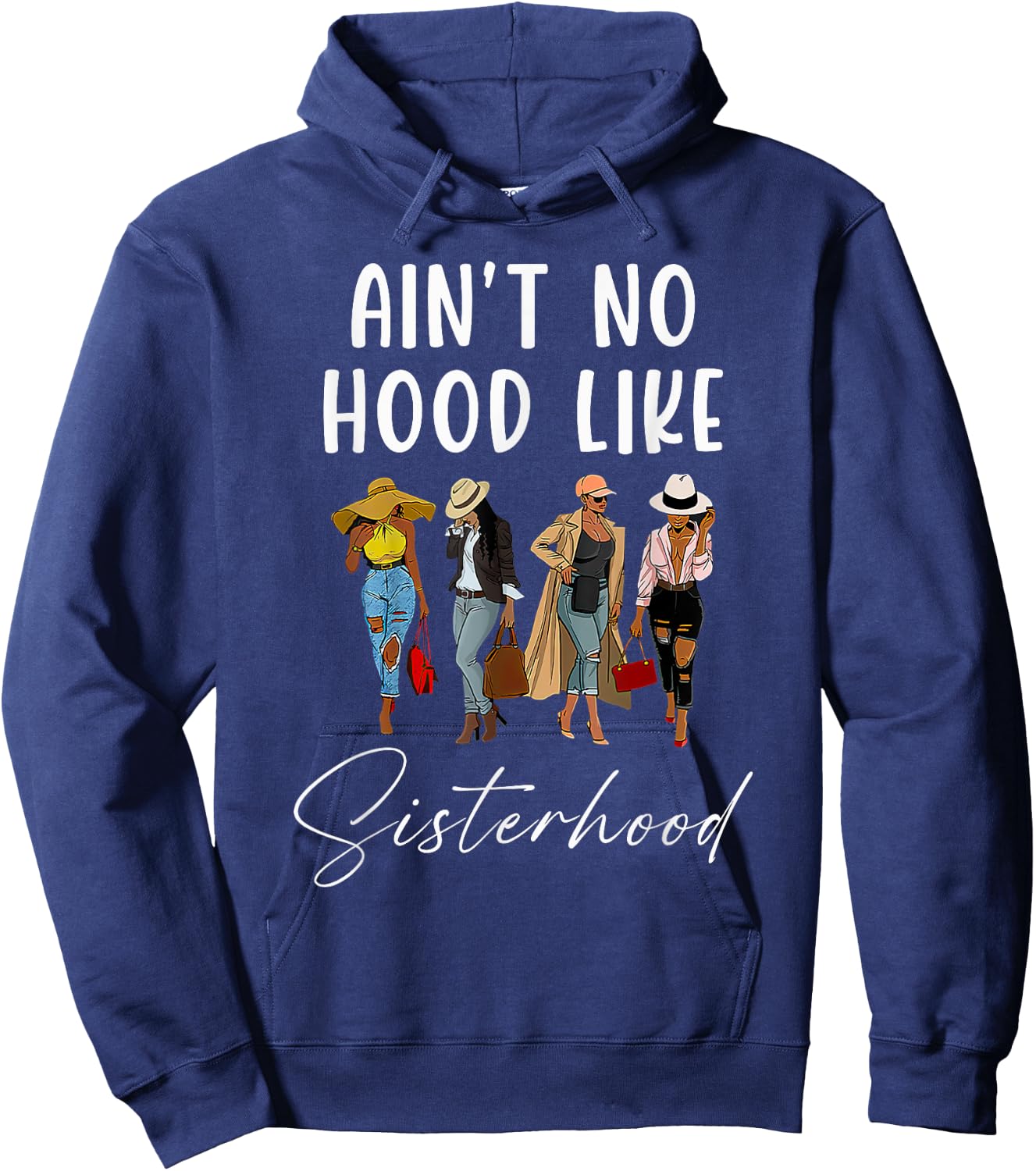 Ain't No Hood Like Sisterhood Afro Sistas Black Women Gift Hoodie - Hoodie | Navy
