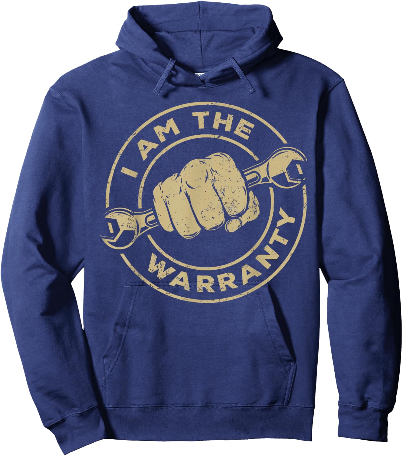 I Am The Warranty Car Lover Hoodie - Hoodie | Navy