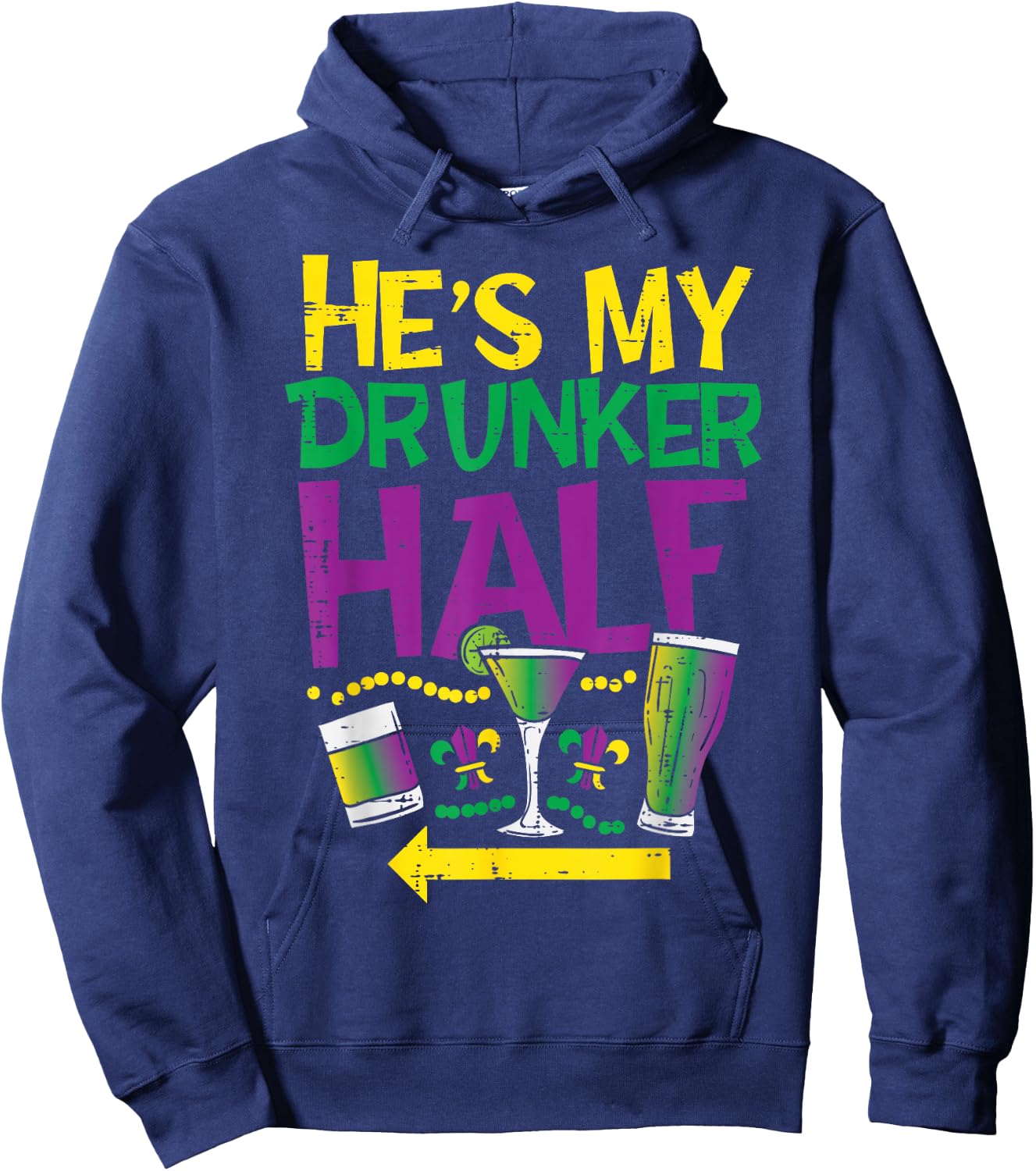 He's My Drunker Half Matching Couple Girlfriend Mardi Gras Hoodie - Hoodie | Navy
