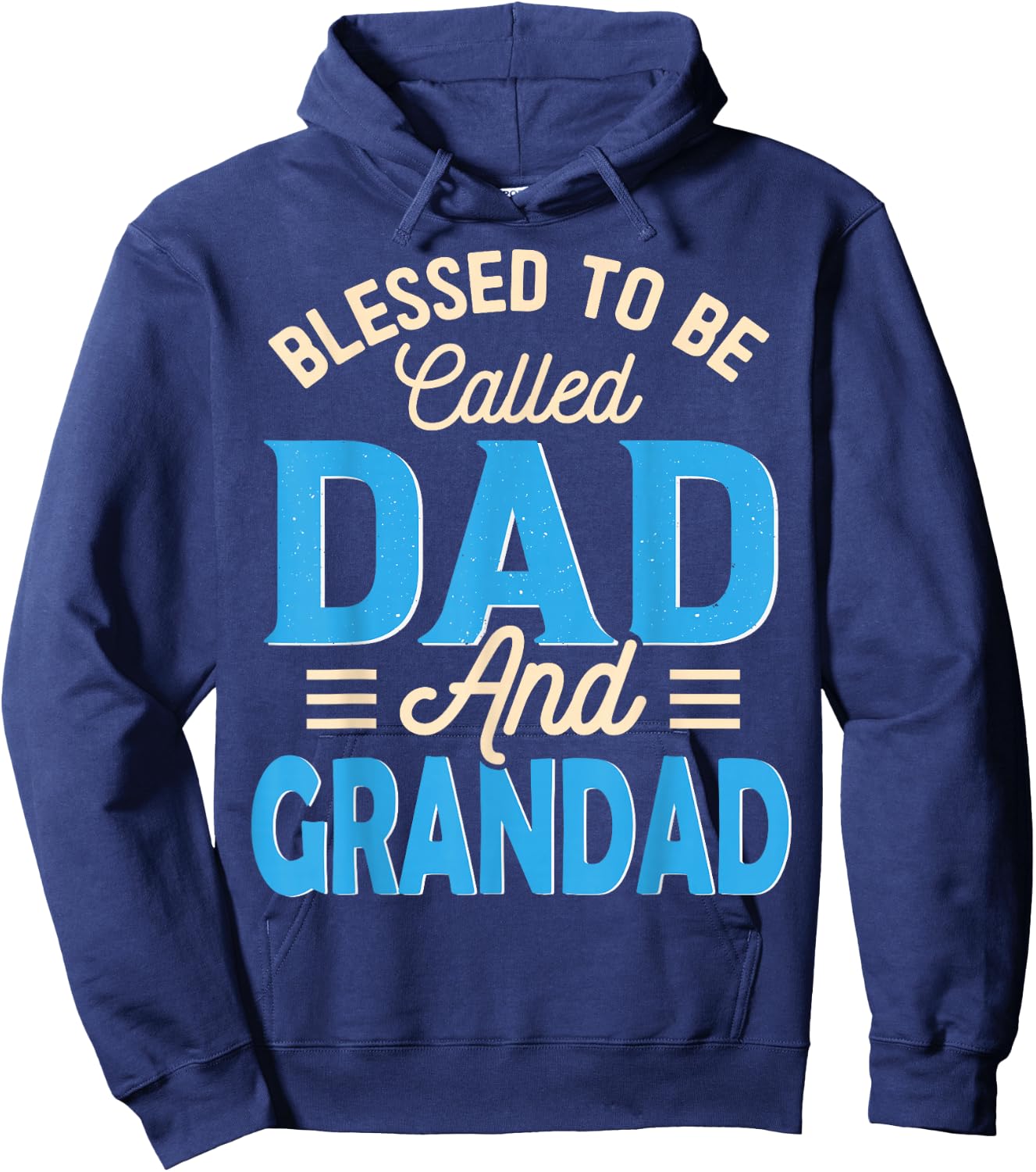 Blessed To Be Called Dad And Grandad Father's Day Grandpa Hoodie - Hoodie | Navy