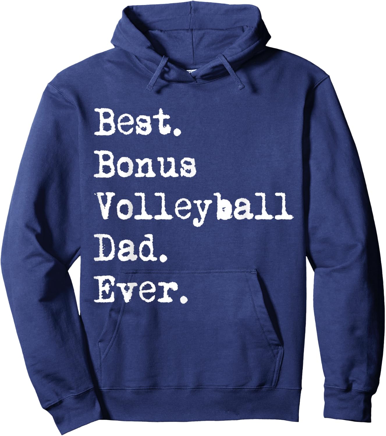 Best Bonus Volleyball Dad Ever Stepdad from Daughter Funny Hoodie - Hoodie | Navy