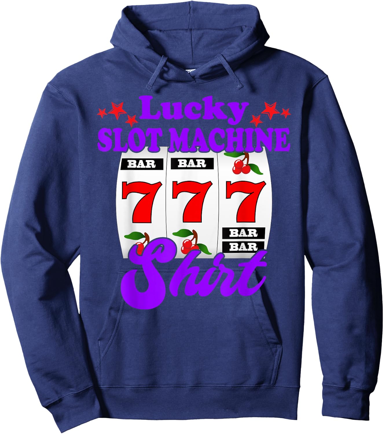 Lucky Slot Machine Funny Casino Gambling Hoodie - Hoodie | Navy
