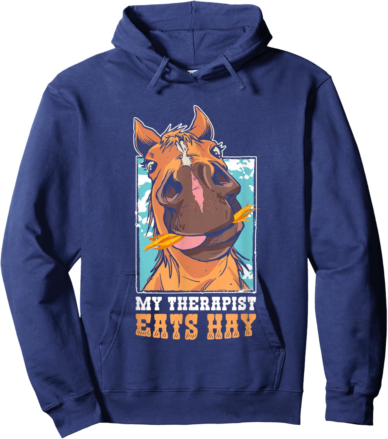 Funny Horse Lover My Therapist Eats Hay Hoodie - Hoodie | Navy