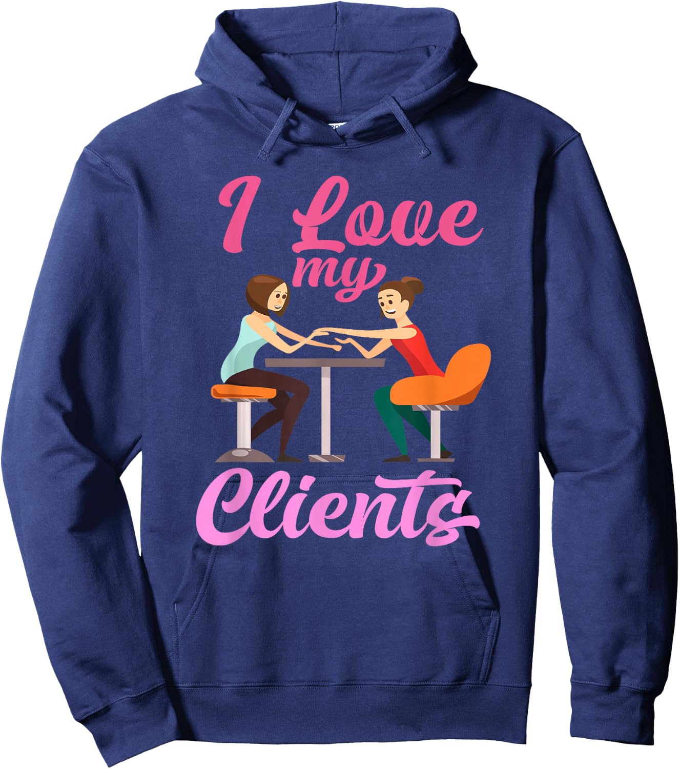 I Love My Clients - Cute Professional Nail Tech Artist Hoodie - Hoodie | Navy