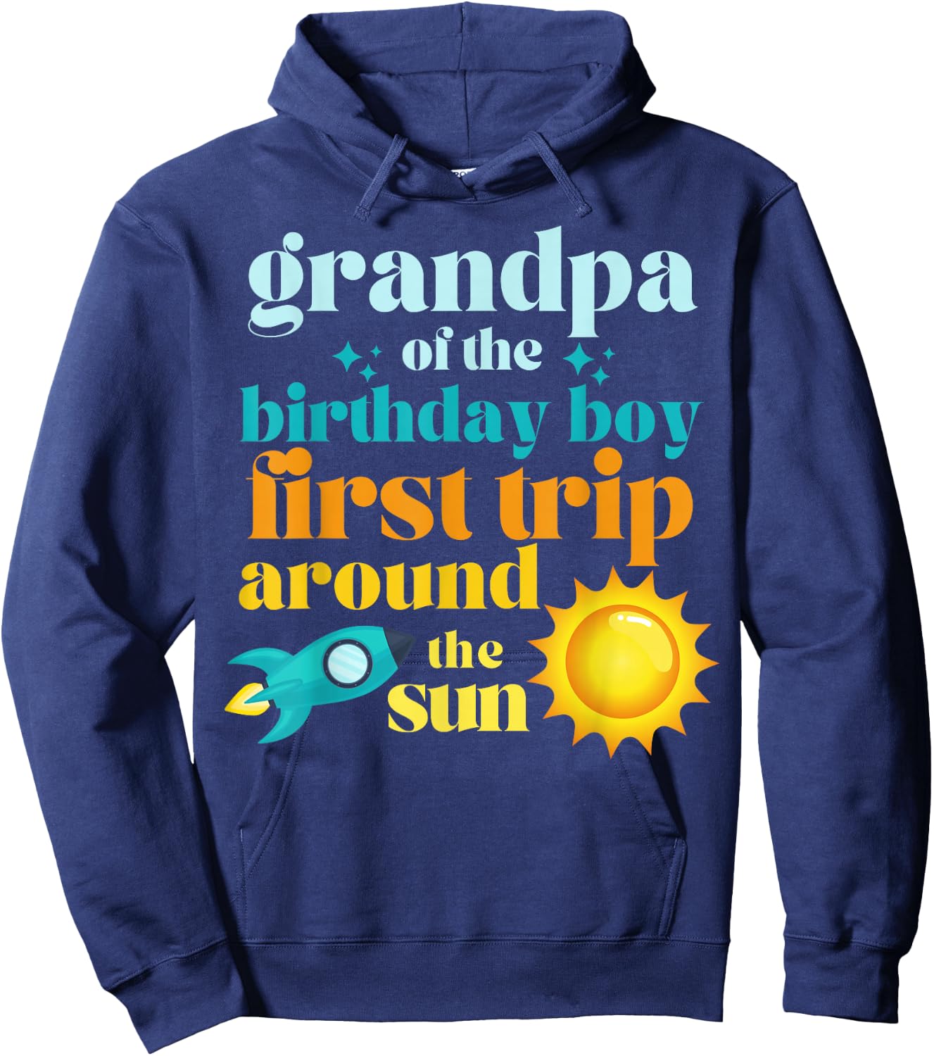 Grandpa First Trip Around The Sun Outer Space 1st Birthday Hoodie - Hoodie | Navy
