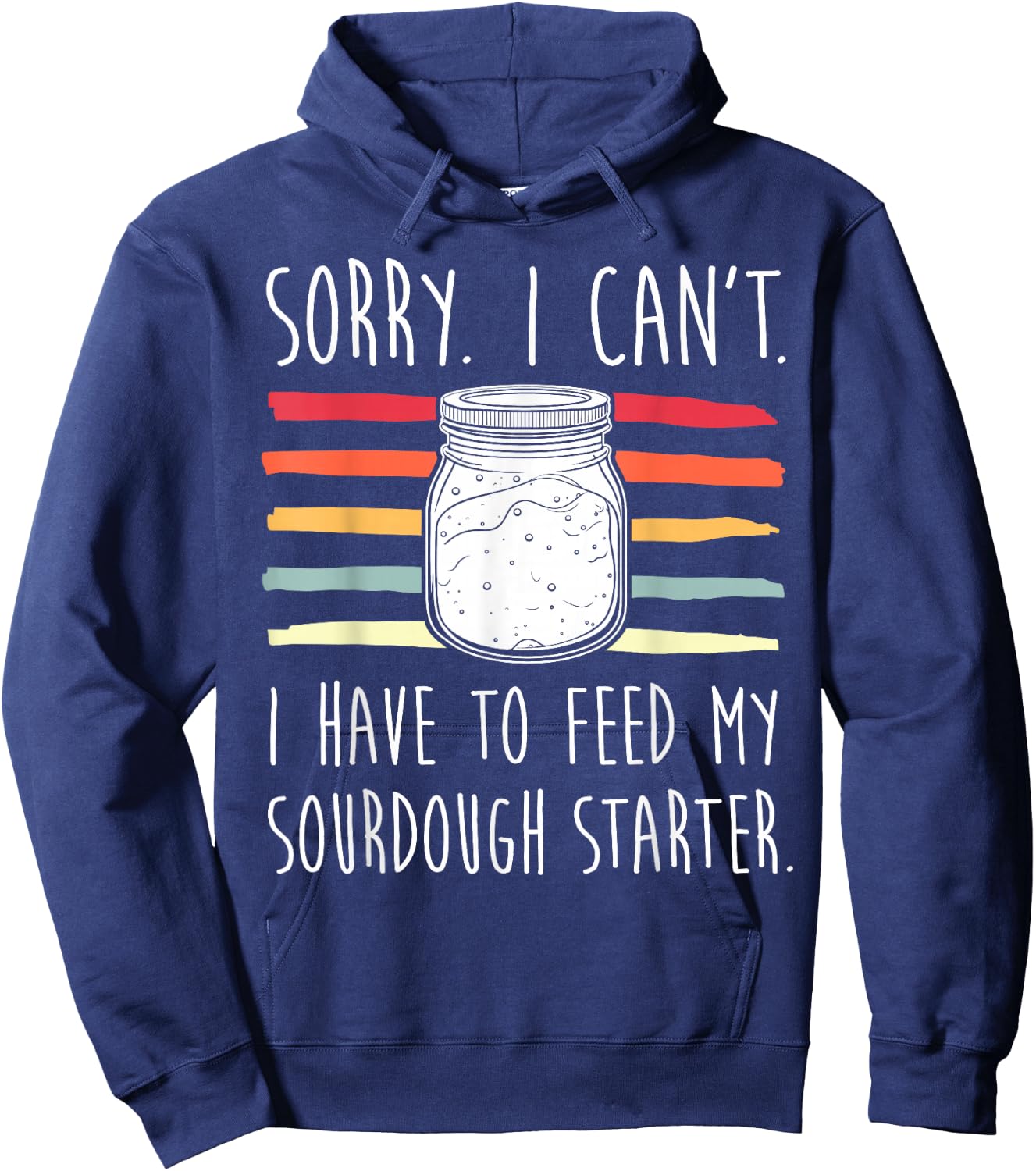 Funny Sourdough Bread Baker Hoodie - Hoodie | Navy