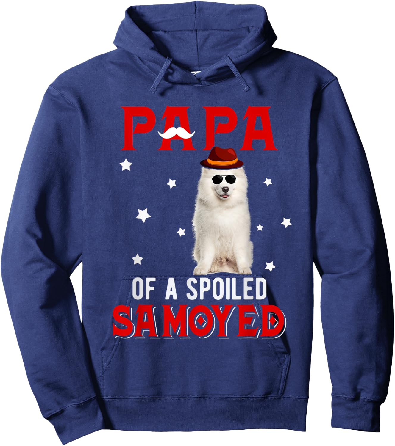 Papa Of A Spoiled Samoyed Happy Father's Day Dog Lover Men Women Kids Hoodie - Hoodie | Navy