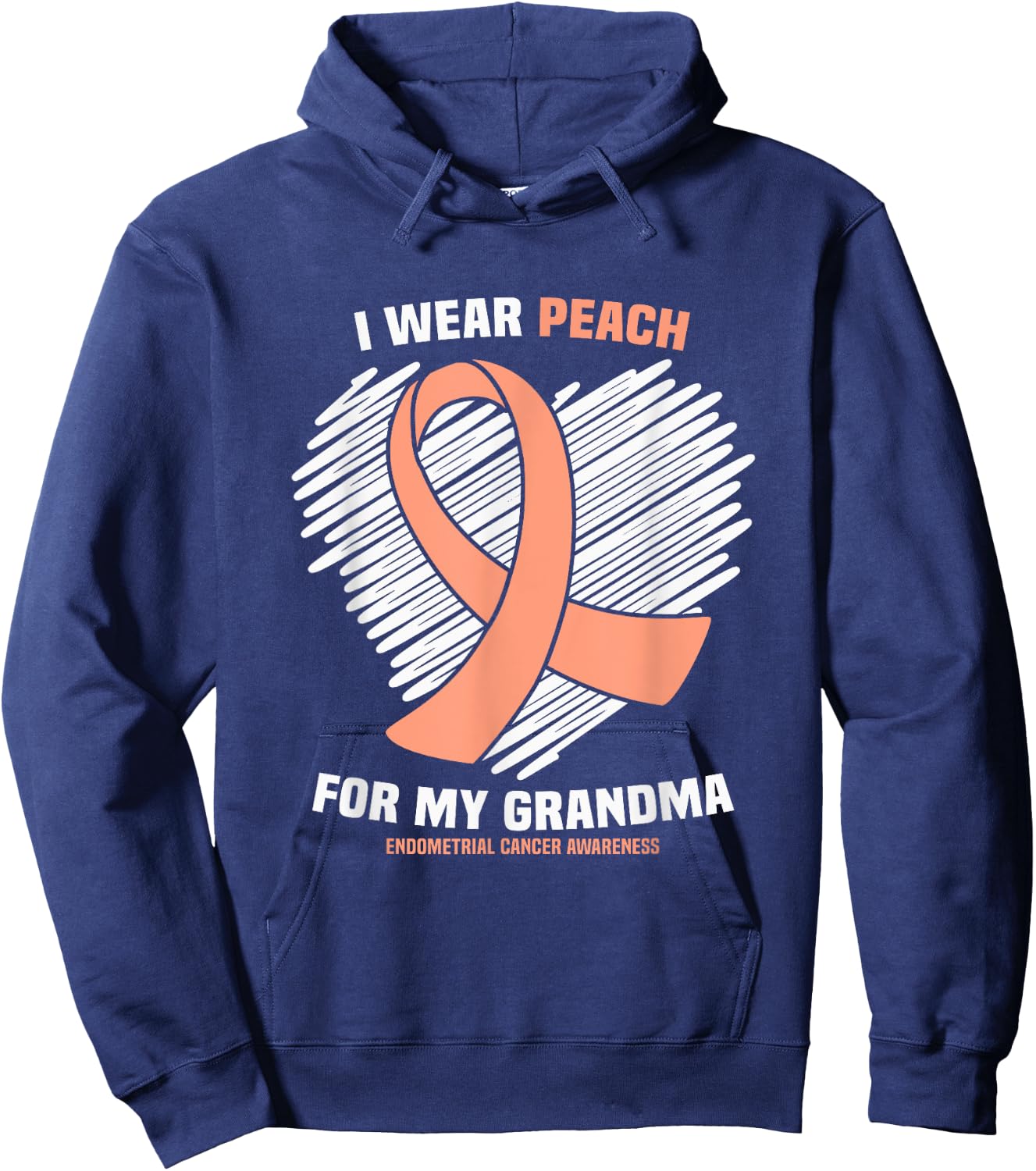 I Wear Peach For My Grandma Endometrial Cancer Awareness Hoodie - Hoodie | Navy