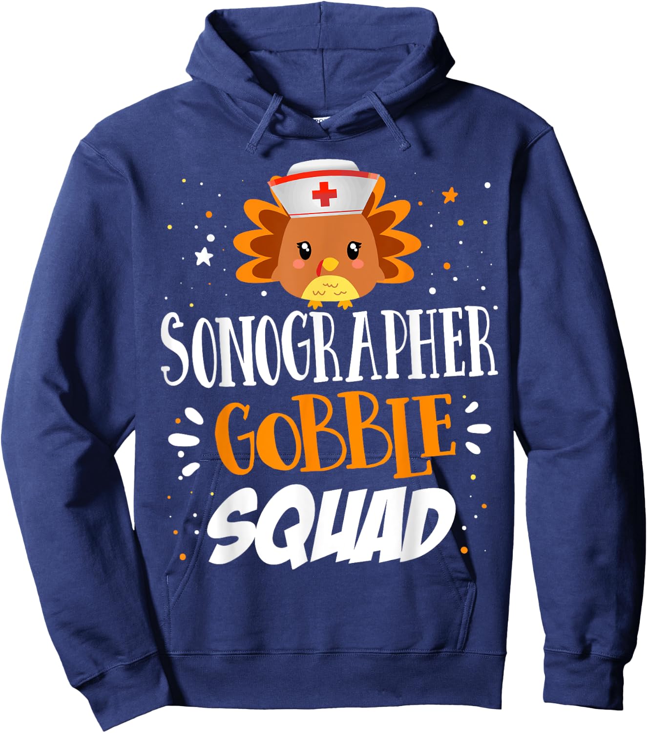 Sonographer Gobble Sonography Ultrasound Tech Thanksgiving Hoodie - Hoodie | Navy