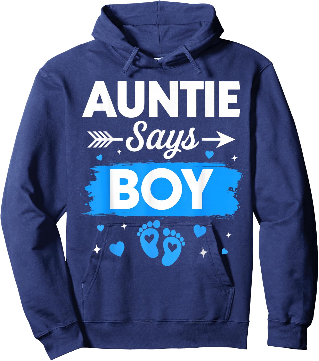 Auntie Says Boy Gender Reveal Family Baby Announcement Hoodie - Hoodie | Navy