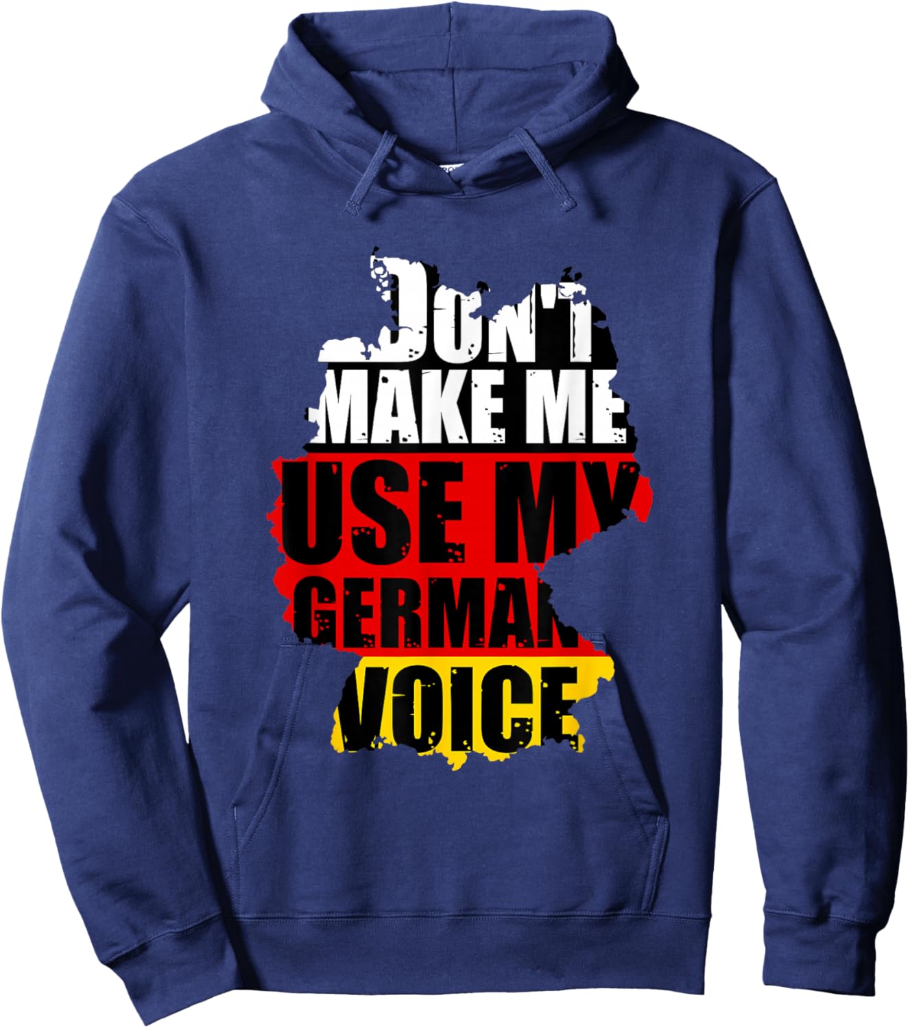 Don't Make Me Use My German Voice - Germany Flag Heritage Small Hoodie - Hoodie | Navy