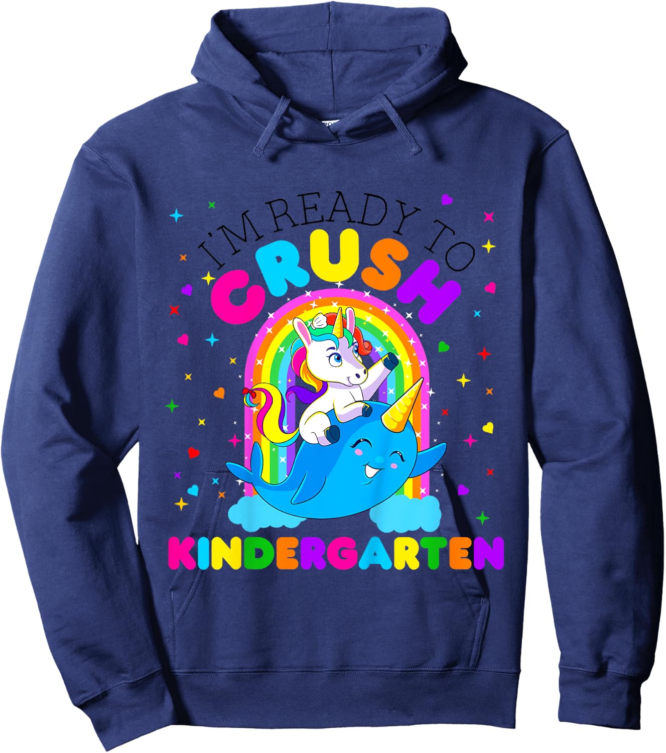 Kids I'm Ready to Crush Kindergarten Unicorn Back to School Girls Hoodie - Hoodie | Navy