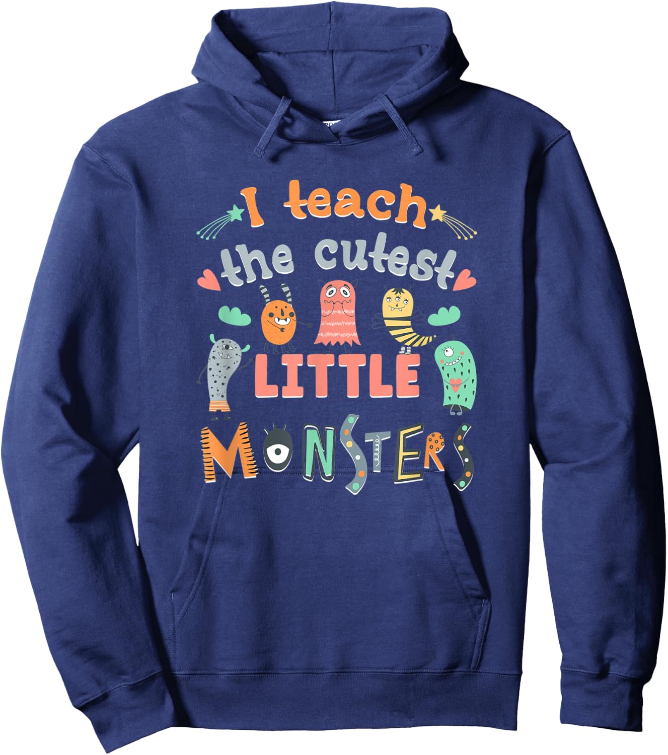 I Teach The Cutest Little Monsters Teacher Toddler Outfit Hoodie - Hoodie | Navy