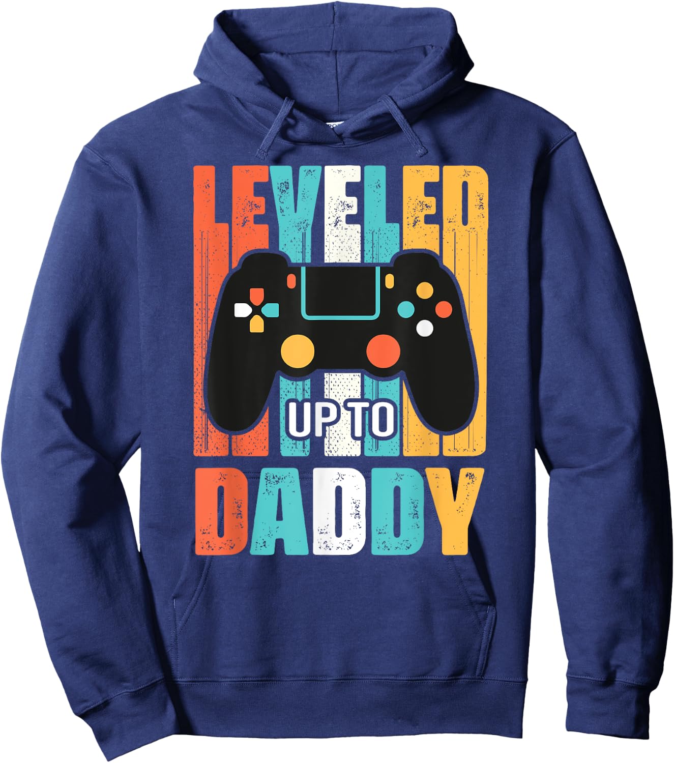 leveled up to daddy gamer gifts dad Fathers Day Gaming First Hoodie - Hoodie | Navy