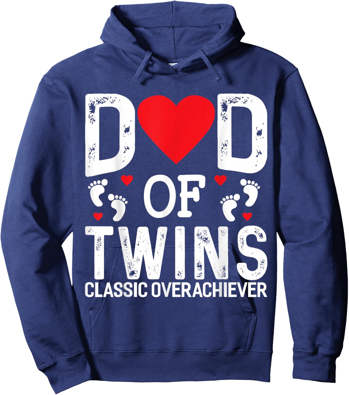 Funny Dad Of Twins Classic Overachiever Twins Dad Hoodie - Hoodie | Navy