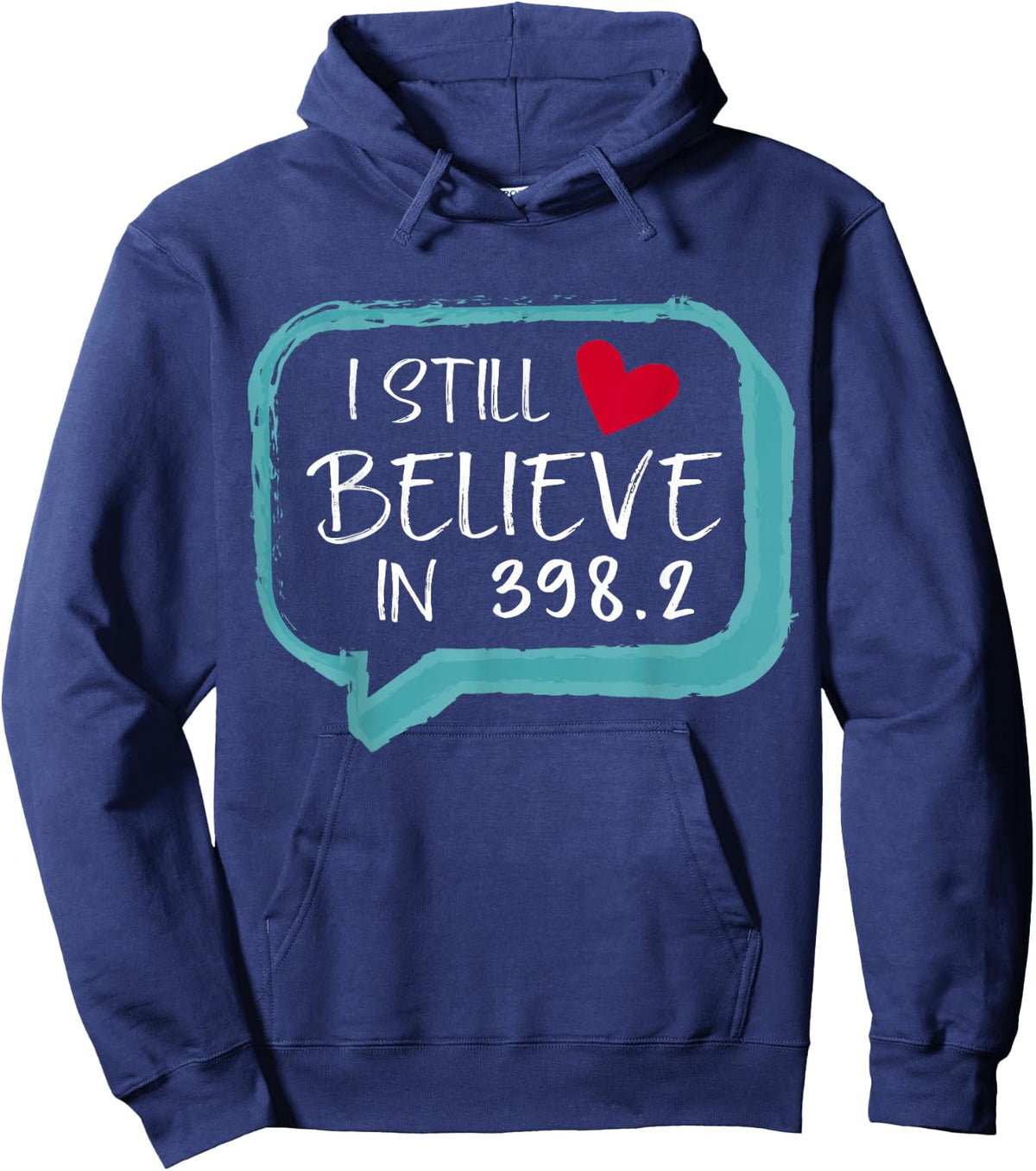 I Still Believe In 398.2 Librarian Gift funny Book lovers Hoodie - Hoodie | Navy