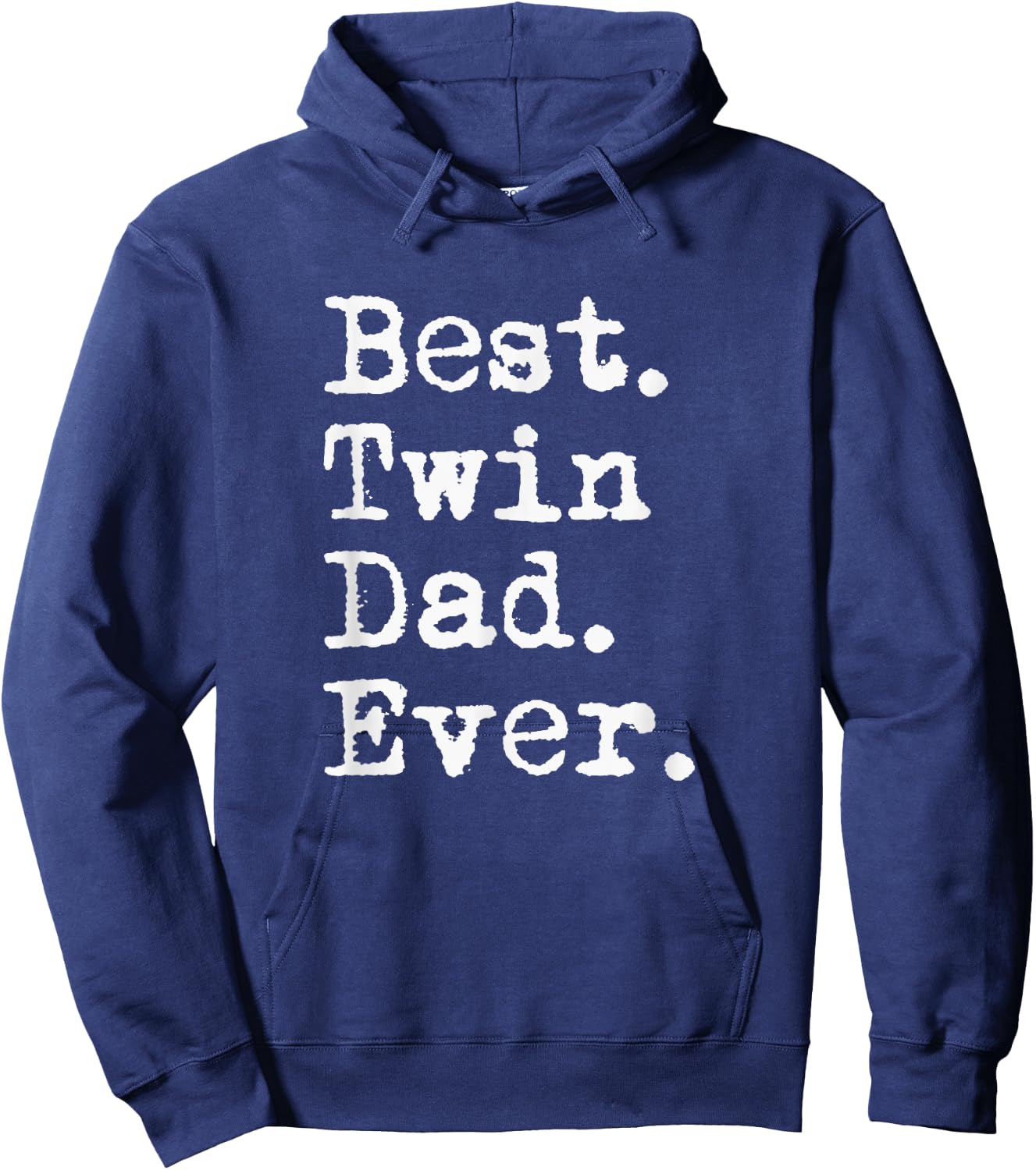 Best Twin Dad Ever Funny Fathers Day Saying for Dad of Twins Hoodie - Hoodie | Navy