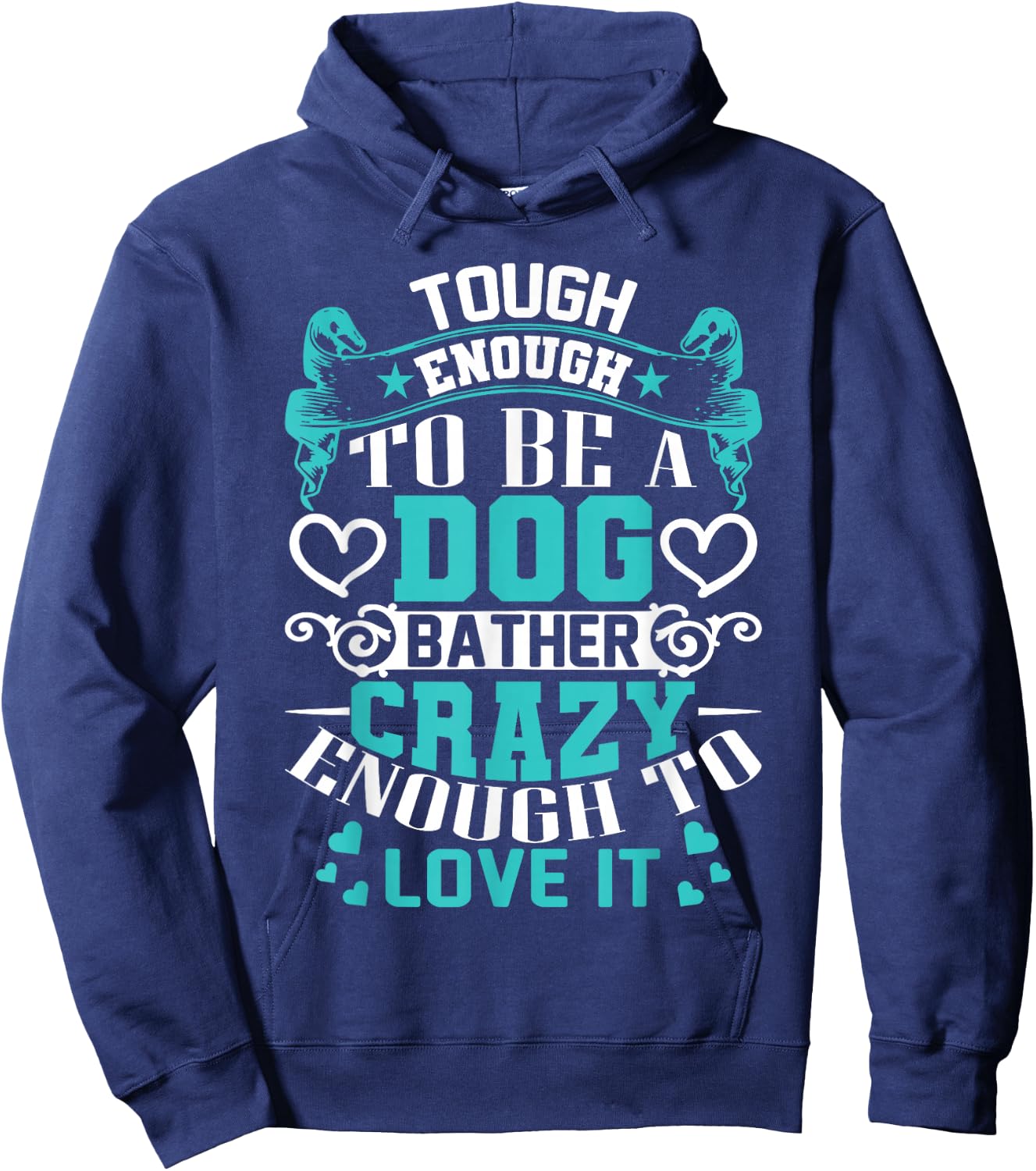 Proud Dog Bather Inspirational Quotes Funny Groomer Gifts Hoodie - Hoodie | Navy