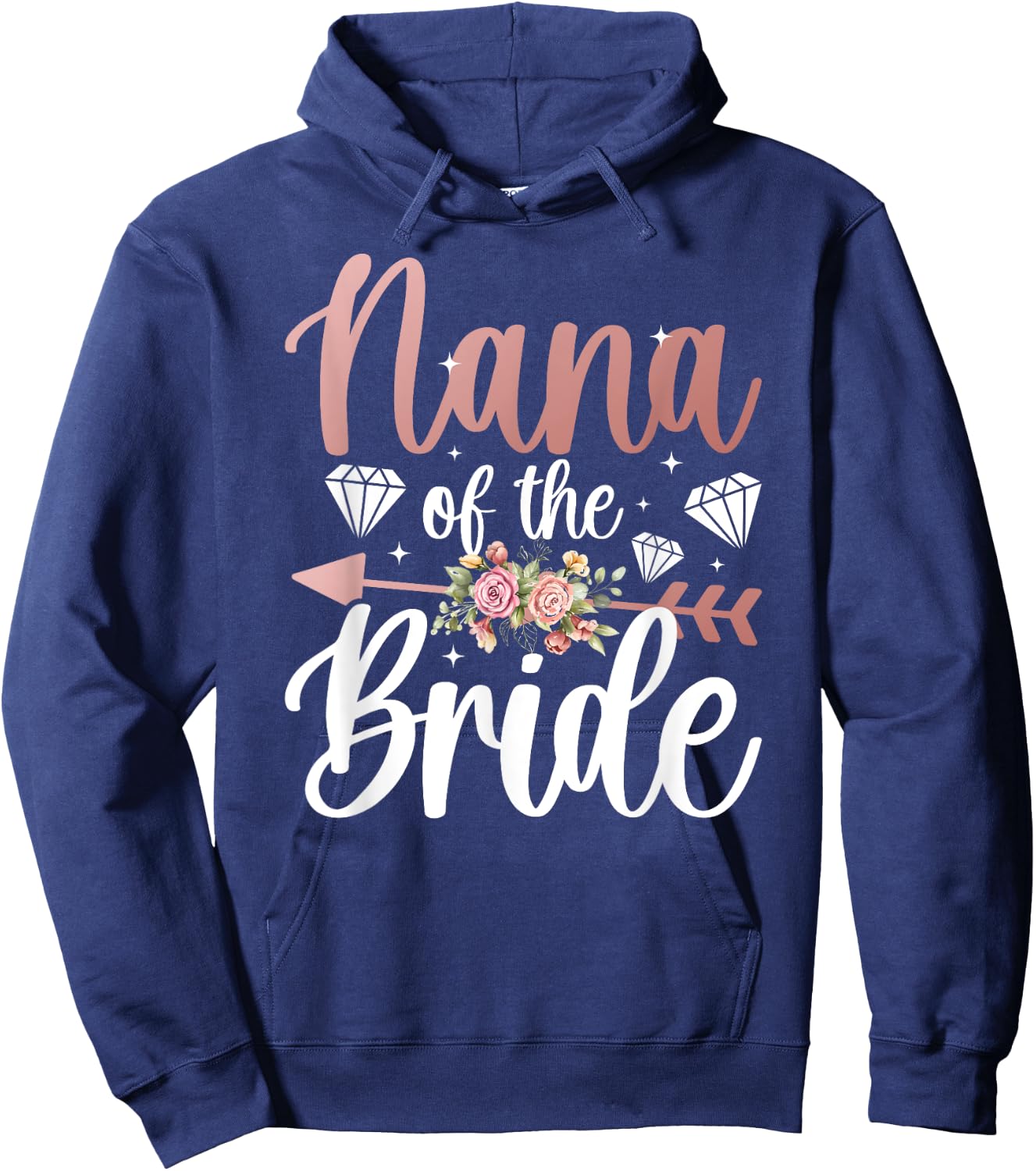 Nana Of The Bride Proud Grandma Nana Of The Bride Nana Hoodie - Hoodie | Navy