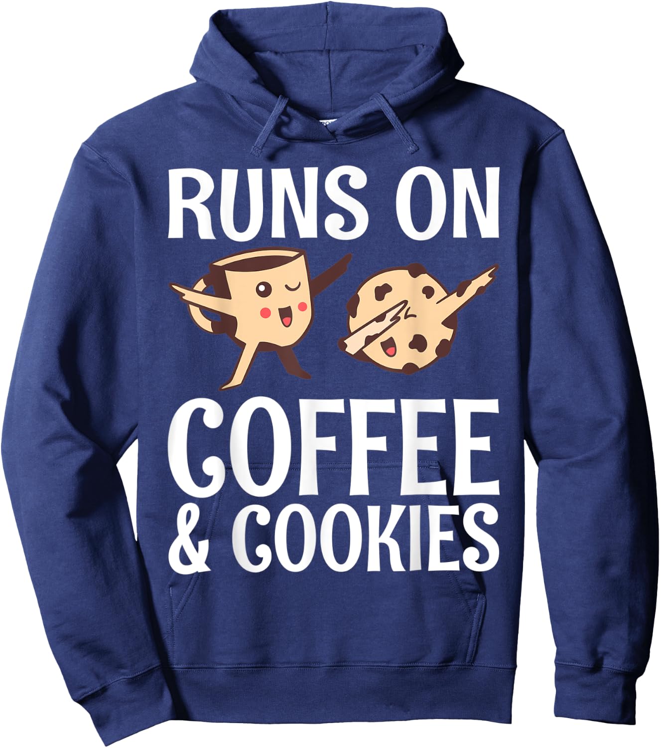 Runs on Coffee and Cookies Coffee Lover Hoodie - Hoodie | Navy