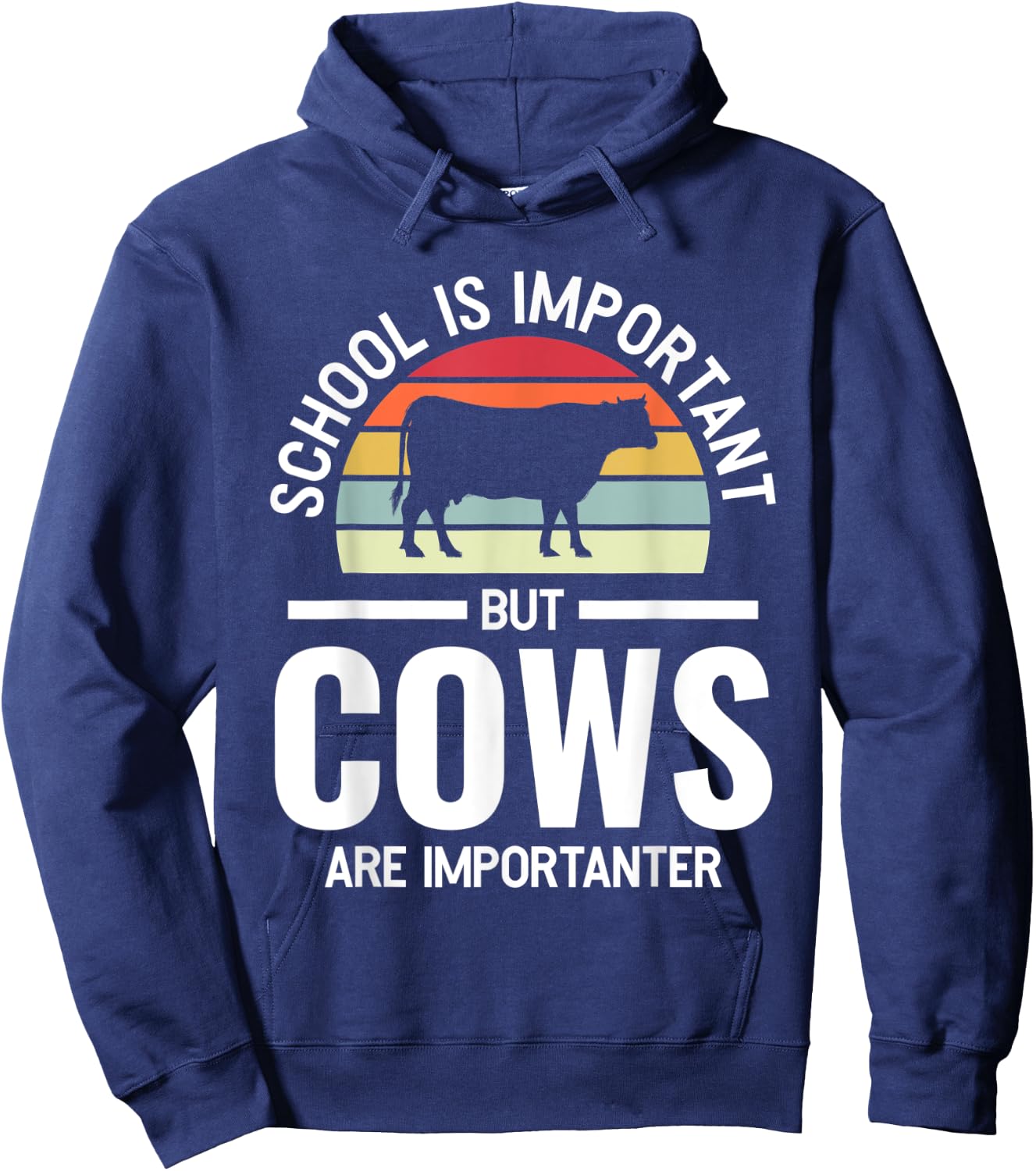 School is important but cows are importanter cows Hoodie - Hoodie | Navy