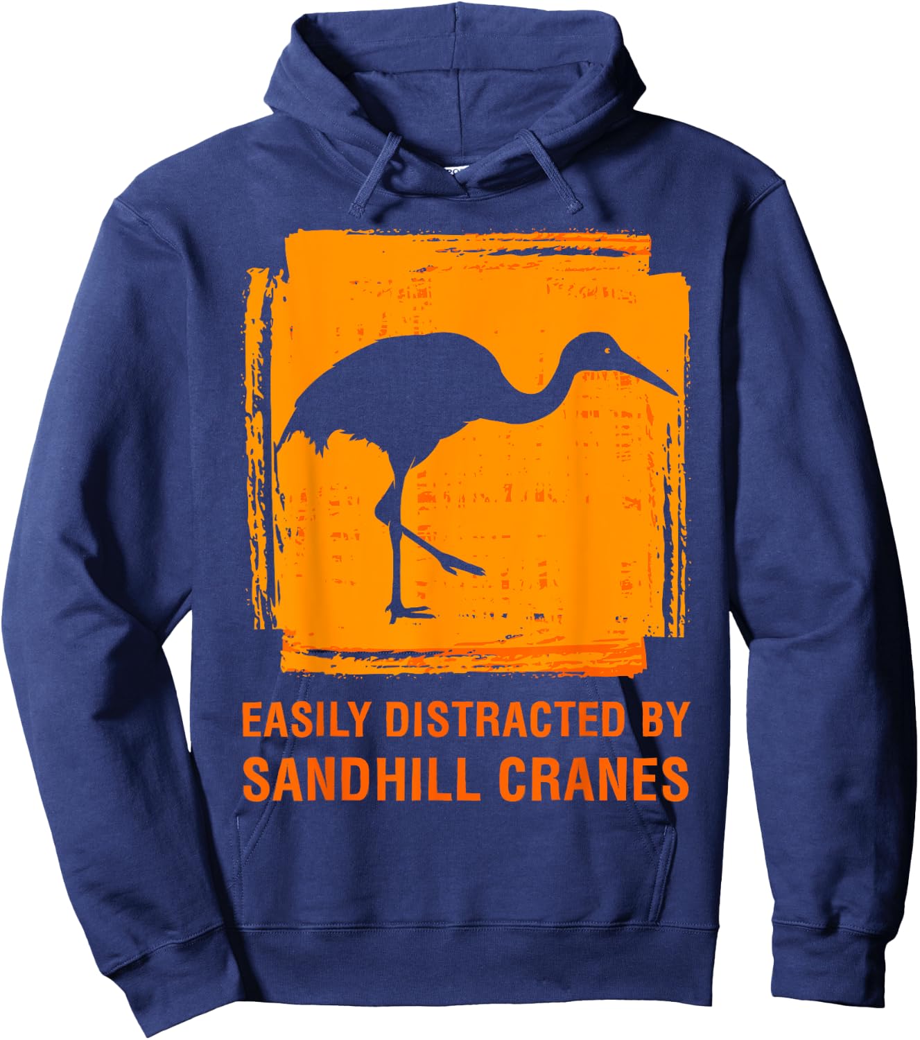 Easily Distracted By Sandhill Crane Birdwatcher Bird Lover Hoodie - Hoodie | Navy