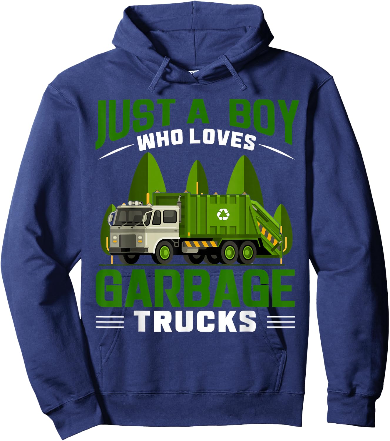 Just A Boy Who Loves Garbage Trucks Hoodie - Hoodie | Navy