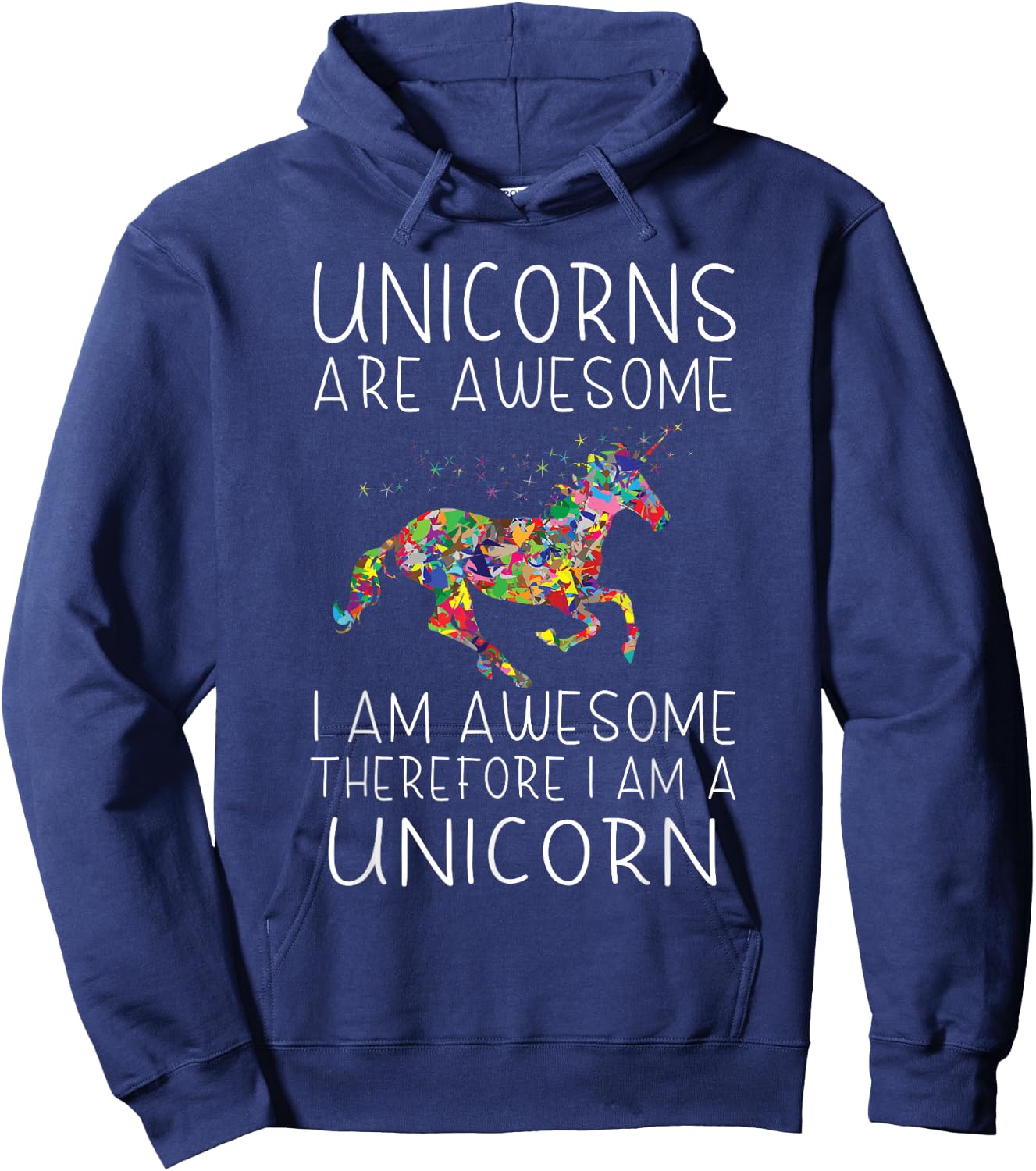 Unicorn - Unicorns are awesome, I am awesome Hoodie - Hoodie | Navy
