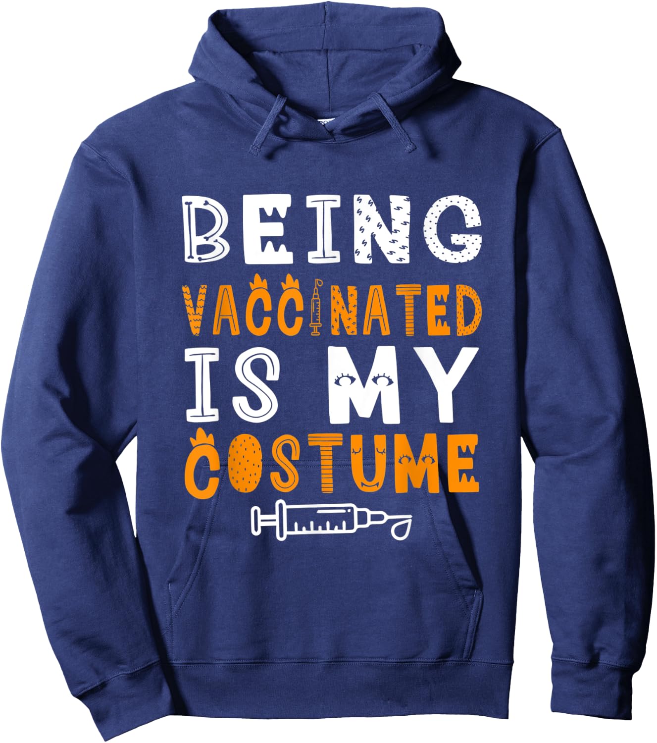 Vaccinated Halloween Costume , Funny Pro Vaccine Outfit Hoodie - Hoodie | Navy