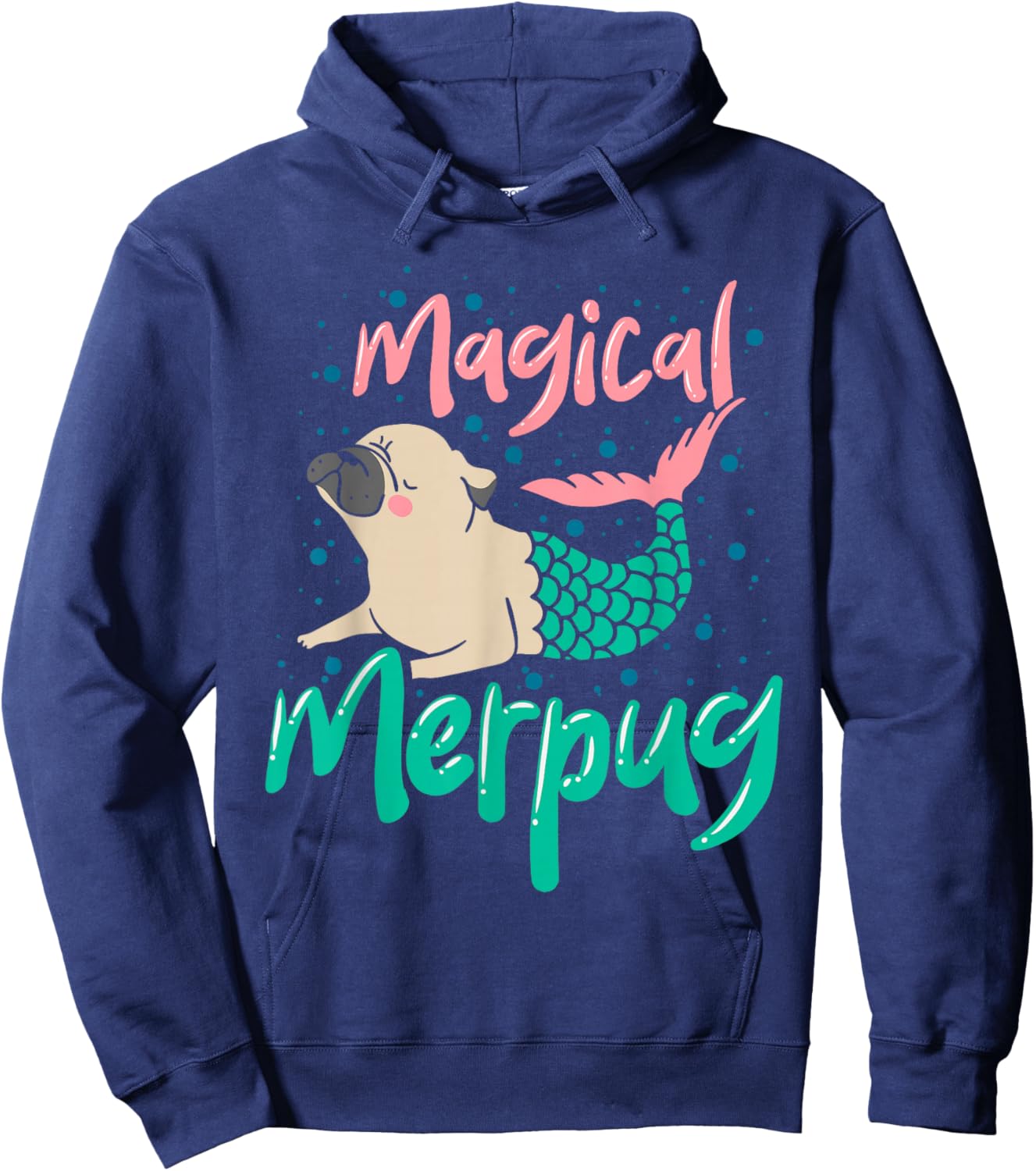 Magical Merpug Cute Pug Dog Mermaid Tail Women Girl Hoodie - Hoodie | Navy