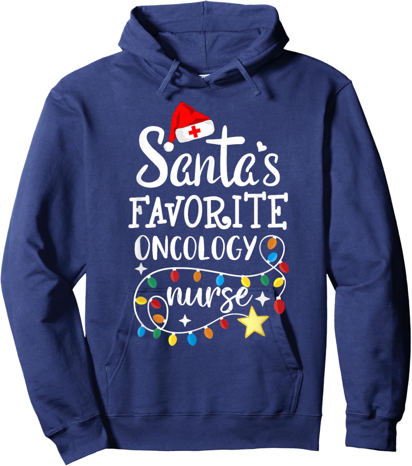 Merry Christmas Nurse Crew Santa's Favorite Oncology Nurse Hoodie - Hoodie | Navy