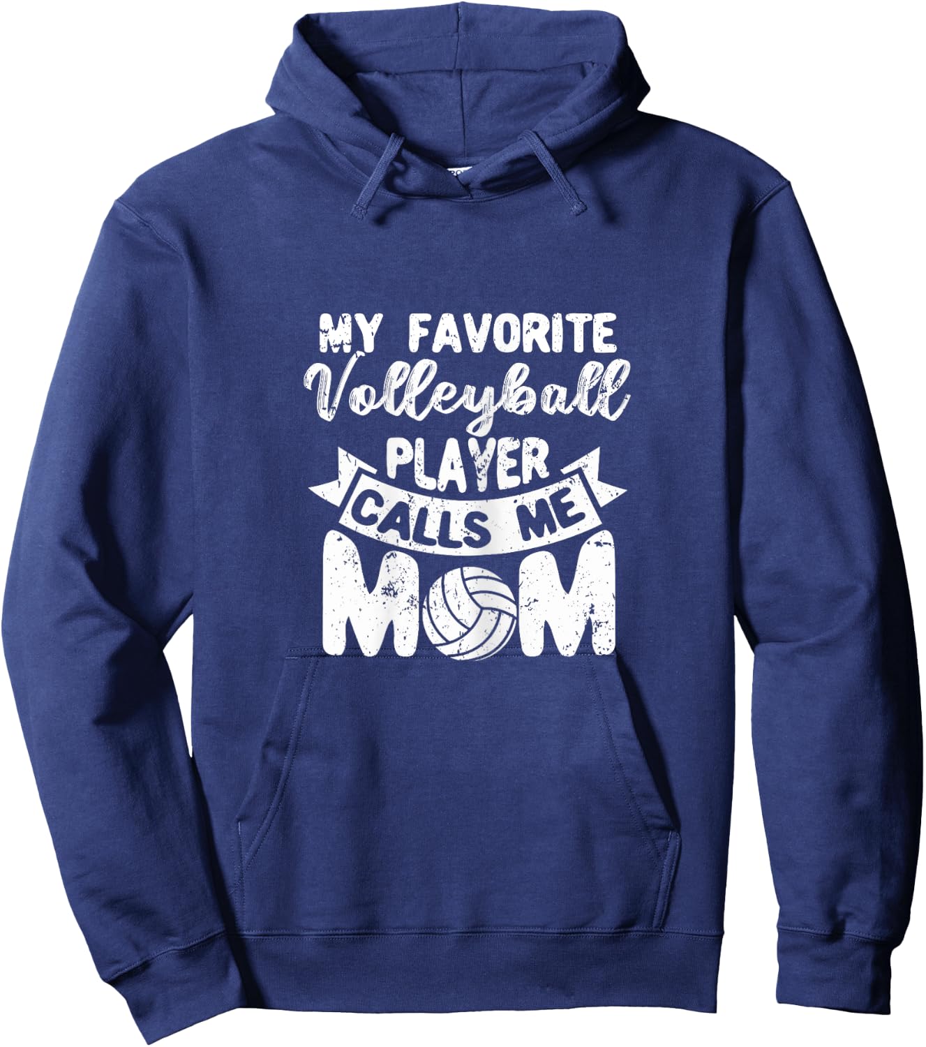 Vball Mothers Day My Favorite Volleyball Player Calls Me Mom Hoodie - Hoodie | Navy
