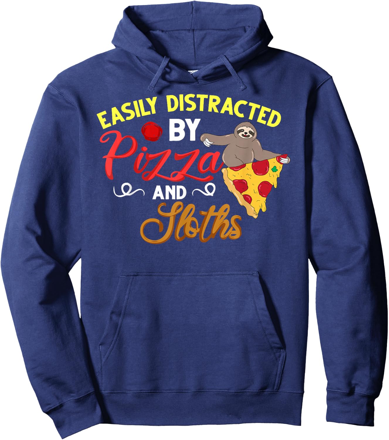 Sloth Eating Pizza Delivery Pizzeria Italian Hoodie - Hoodie | Navy