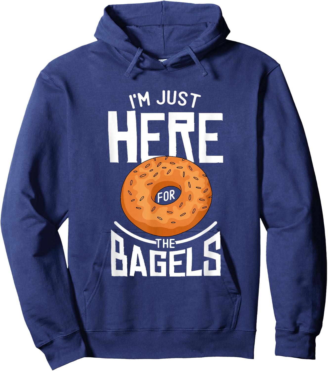 Im Just Here For The Bagels Hoodie - Hoodie | Navy