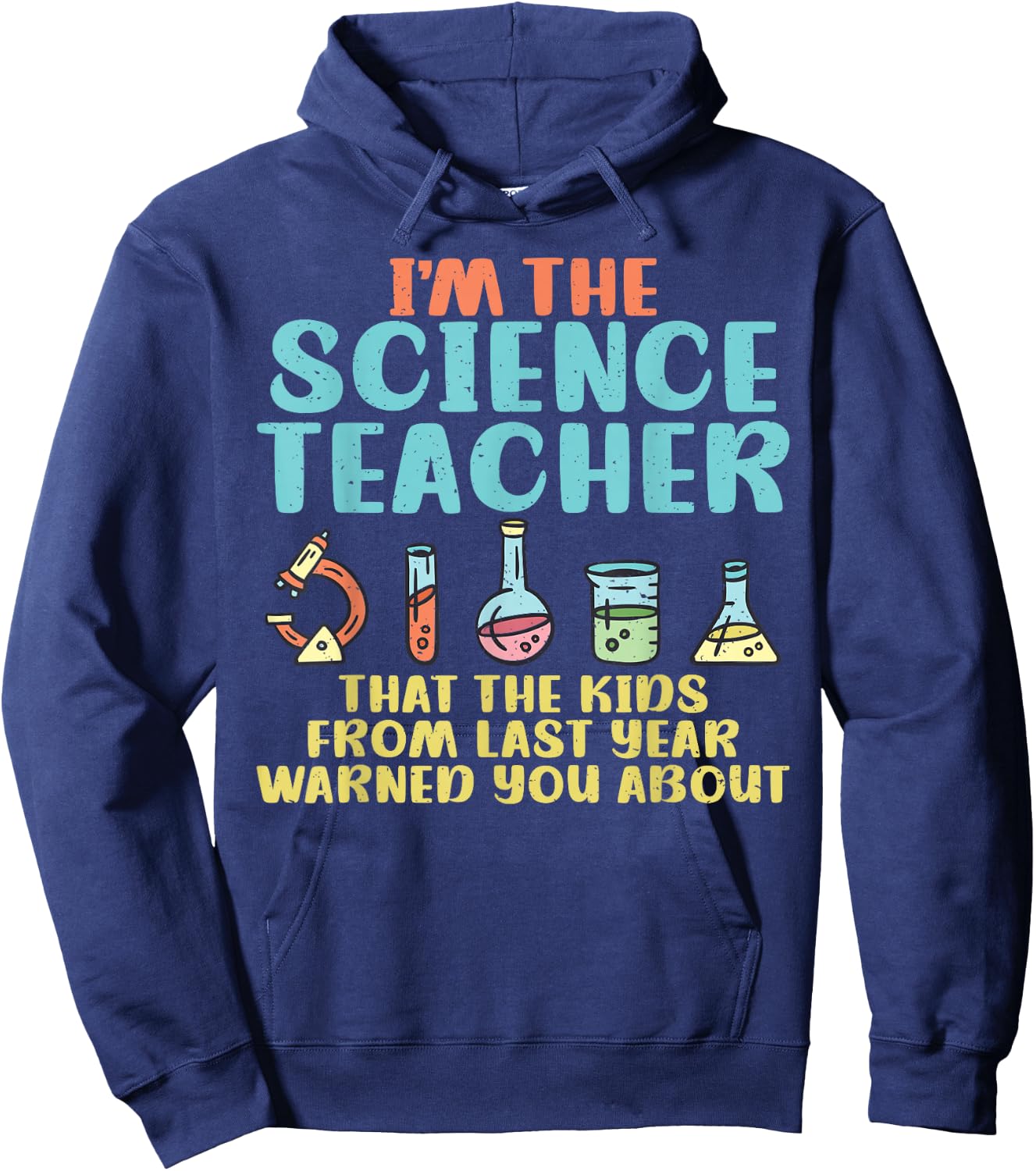 Im the Science Teacher that the Kids warned you about Hoodie - Hoodie | Navy